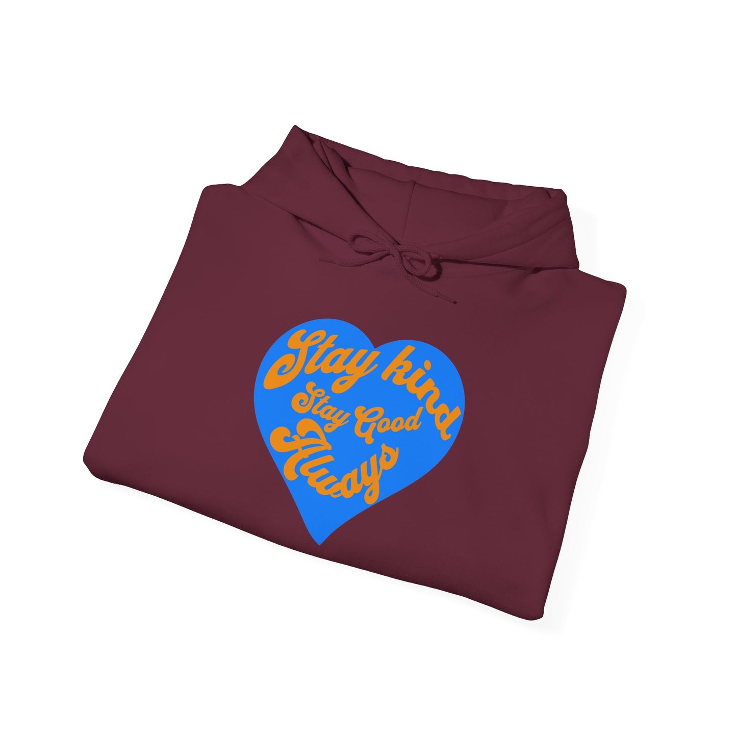 Stay Kind Heart Hoodie - Cozy Unisex Sweatshirt, Ideal for Gifts, Casual Wear, Everyday Comfort, Fall Fashion, Motivation