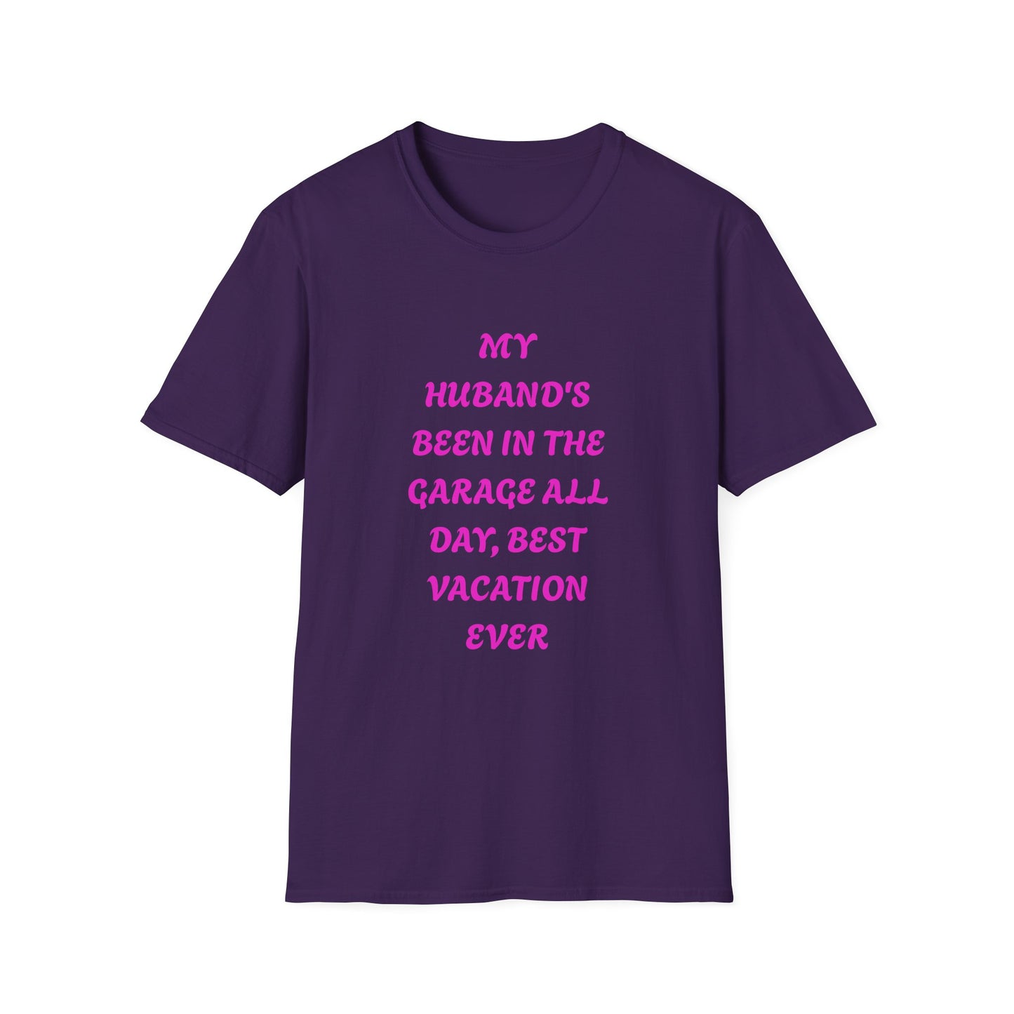 Funny Husband Garage T-Shirt, Vacation Humor Tee, Gift for Him, Unisex Softstyle Shirt, Dad's Day Gift, Relaxed Fit Tee