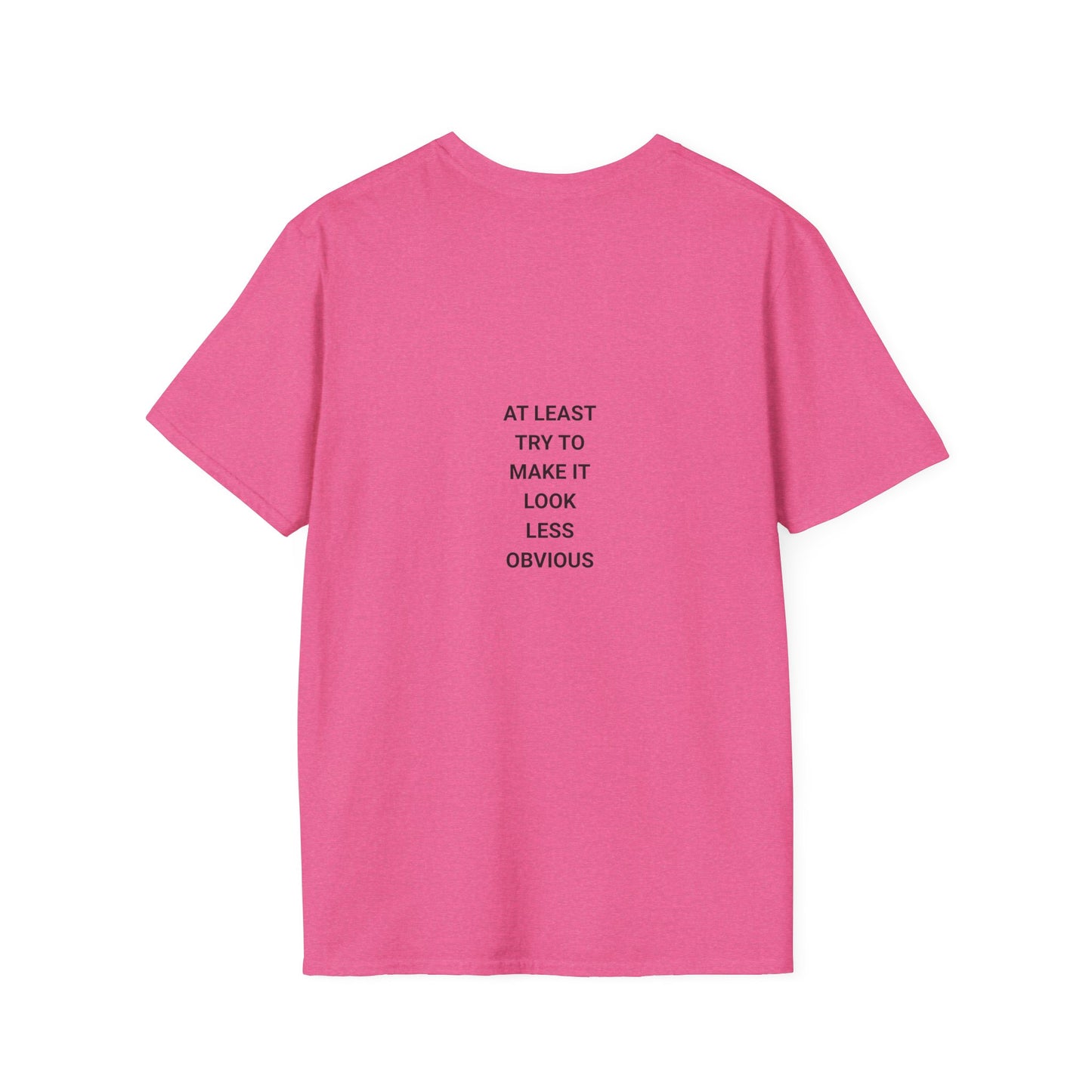 Unisex Funny Statement T-Shirt, Casual Wear, Gift for Friends, Humor Tee, Birthday Gift, Fun Fashion
