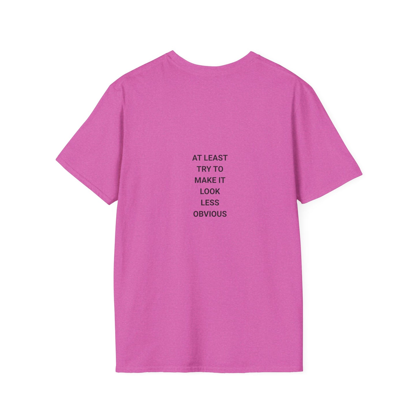 Unisex Funny Statement T-Shirt, Casual Wear, Gift for Friends, Humor Tee, Birthday Gift, Fun Fashion