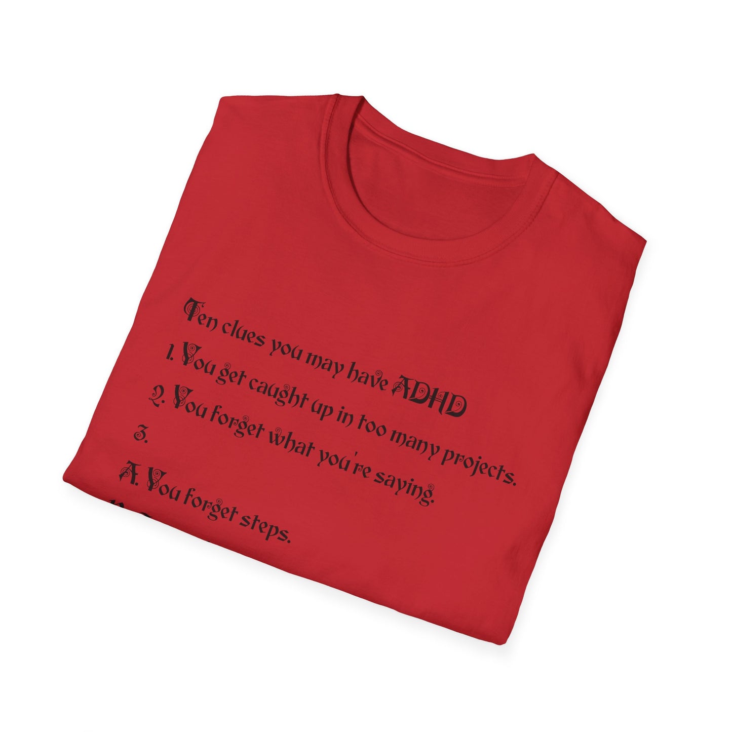ADHD Awareness T-Shirt, Softstyle Tee for Mental Health, Unisex Gift, Funny Quote Shirt, Awareness Day Attire, Casual Wear