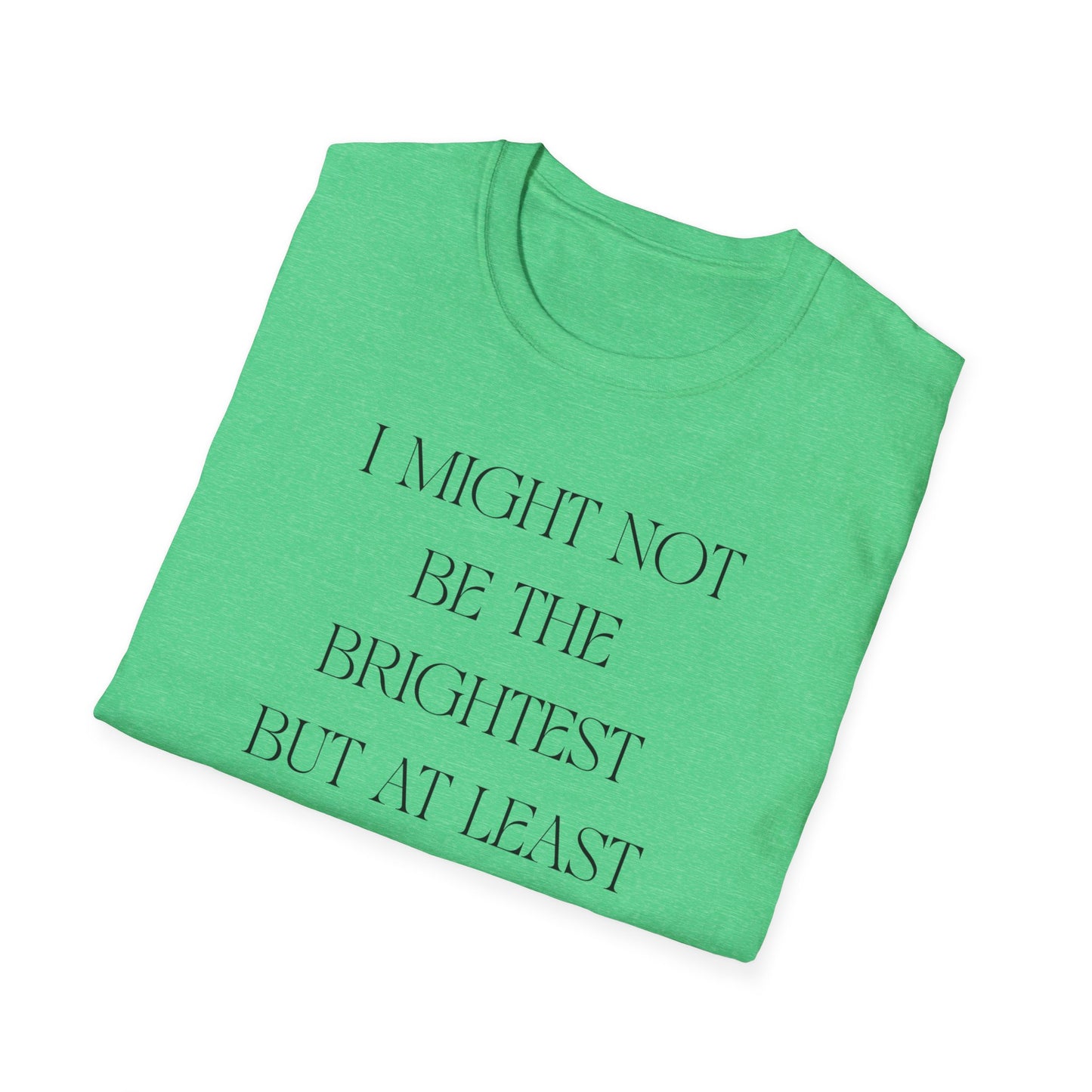 Playful Motivational T-Shirt, Funny Graphic Tee, Gift for Friends, Casual Wear, Unisex Fashion Tee, Conversation Starter