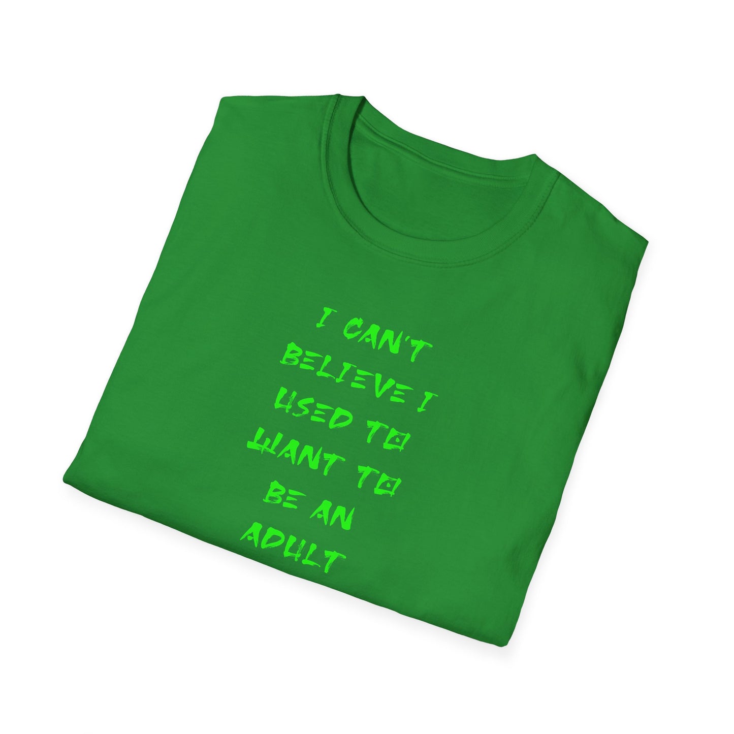 Funny Adulting Quote T-Shirt, Unisex Tee, Gift for Millennials, Casual Wear, Humor Shirt, Birthday Gift Idea, Everyday Wear