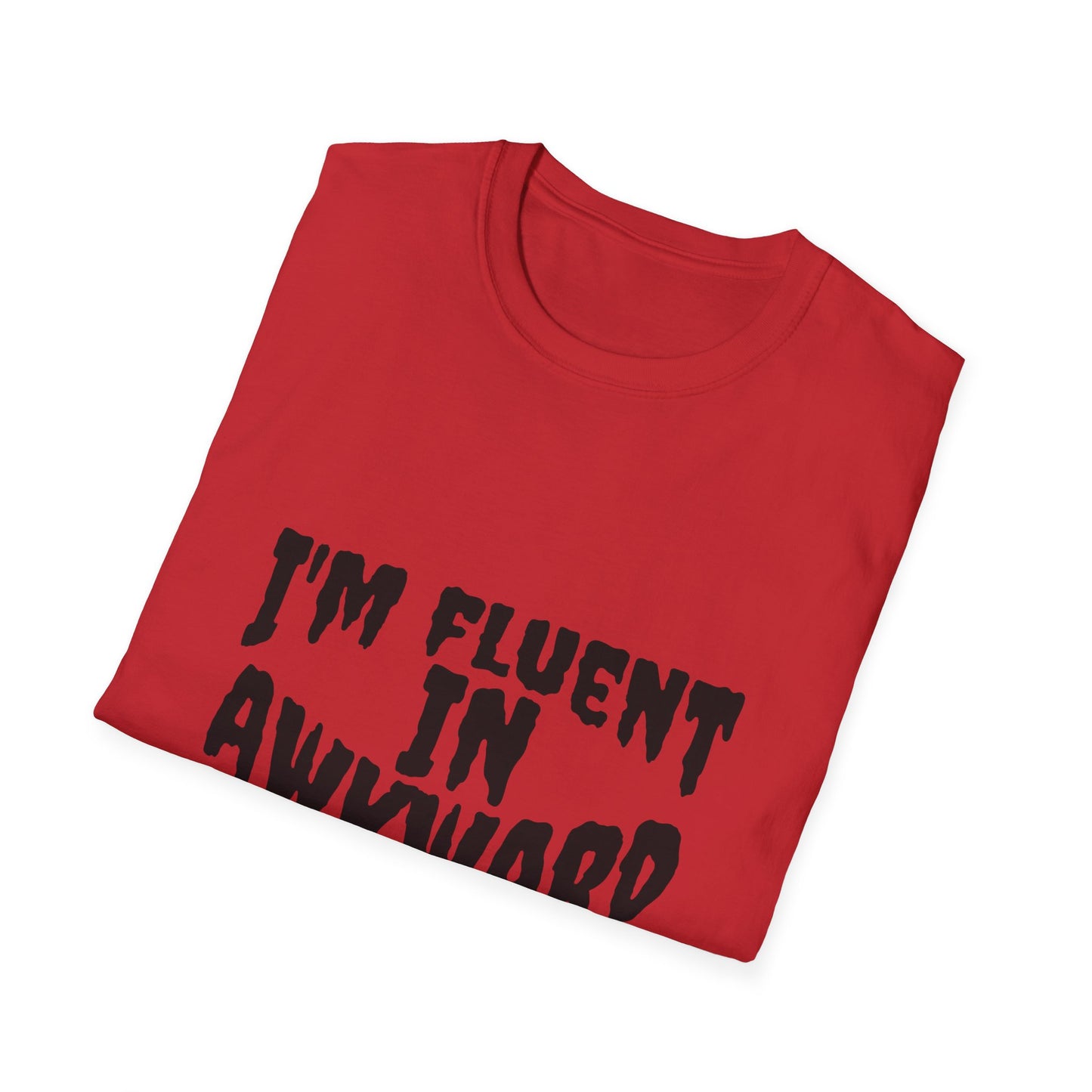 Fluent in Awkward Unisex Softstyle T-Shirt | Funny Graphic Tee, Casual Wear, Gift for Friends, Memes, Humor Apparel