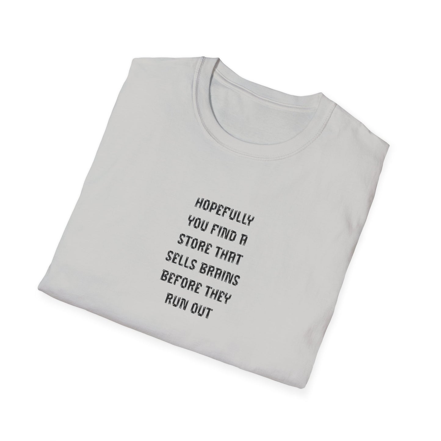 Fun & Quirky Unisex T-Shirt - Perfect Gift for Food Lovers, Unique Statement Tee for Birthdays, Casual Wear, Humor Apparel