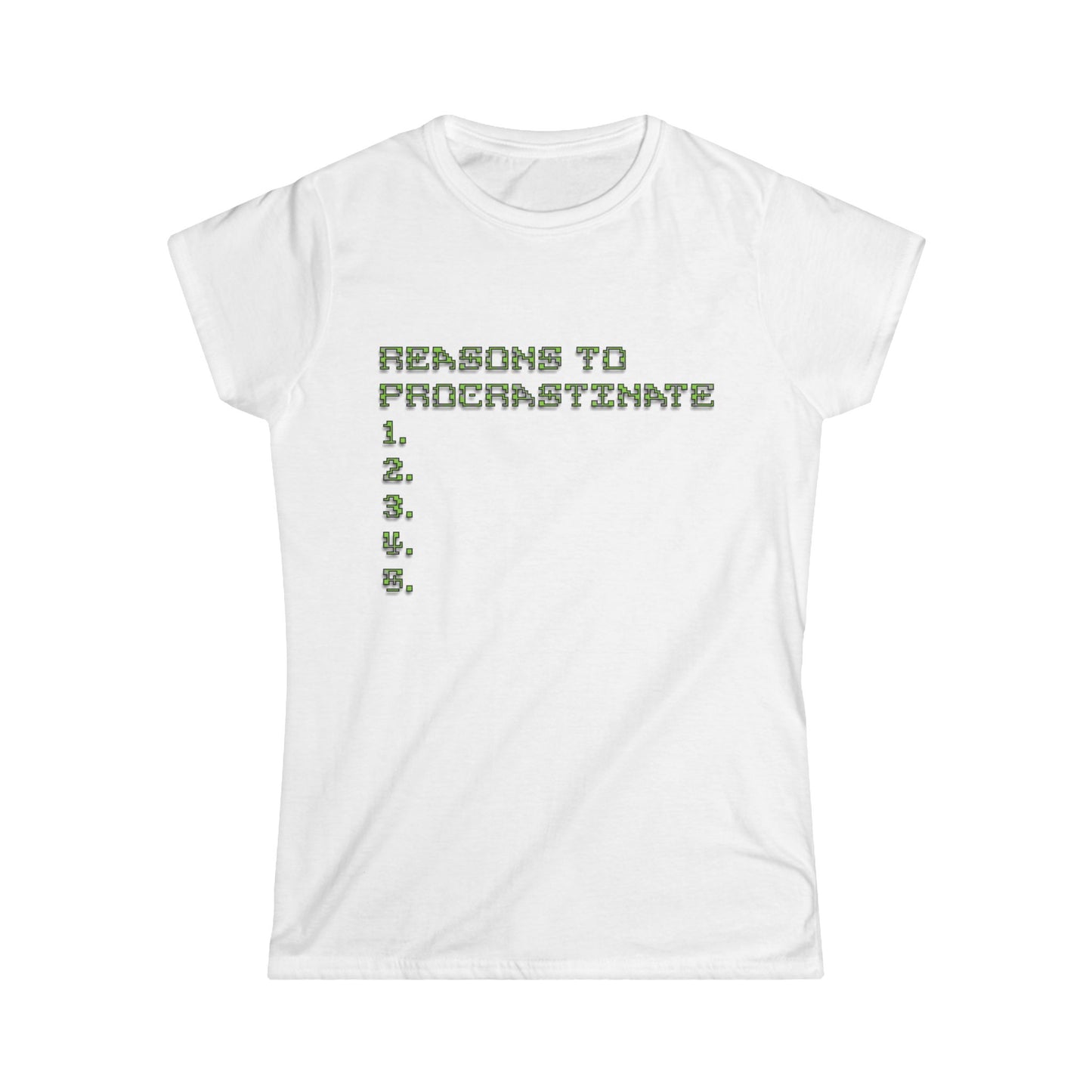 Reasons to Procrastinate Women's Tee, Funny T-Shirt, Gift for Students, Comfy Casual Wear, Cute Relaxed Shirt