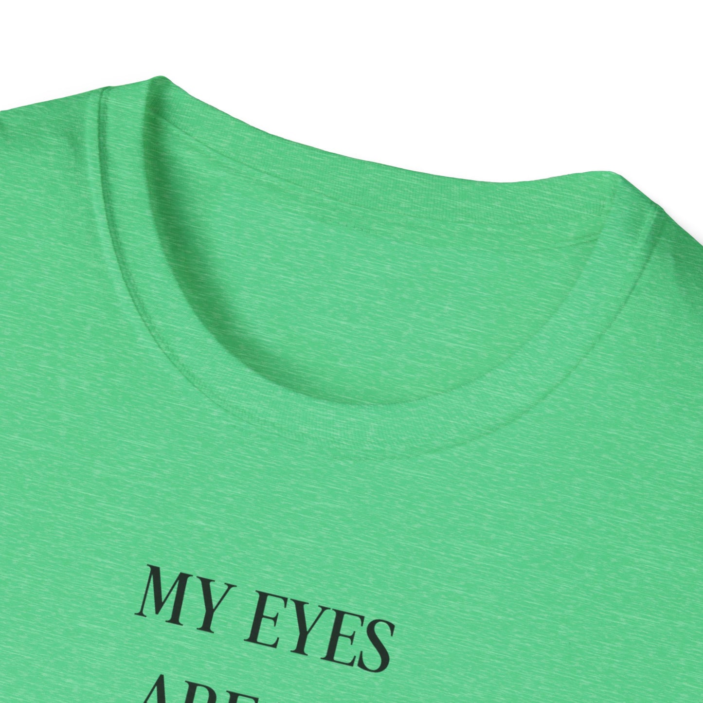 Trendy Quote T-Shirt - Unisex Softstyle Tee with Fun Message, Casual Wear, Gift for Friends, Everyday Style, Humor Tee