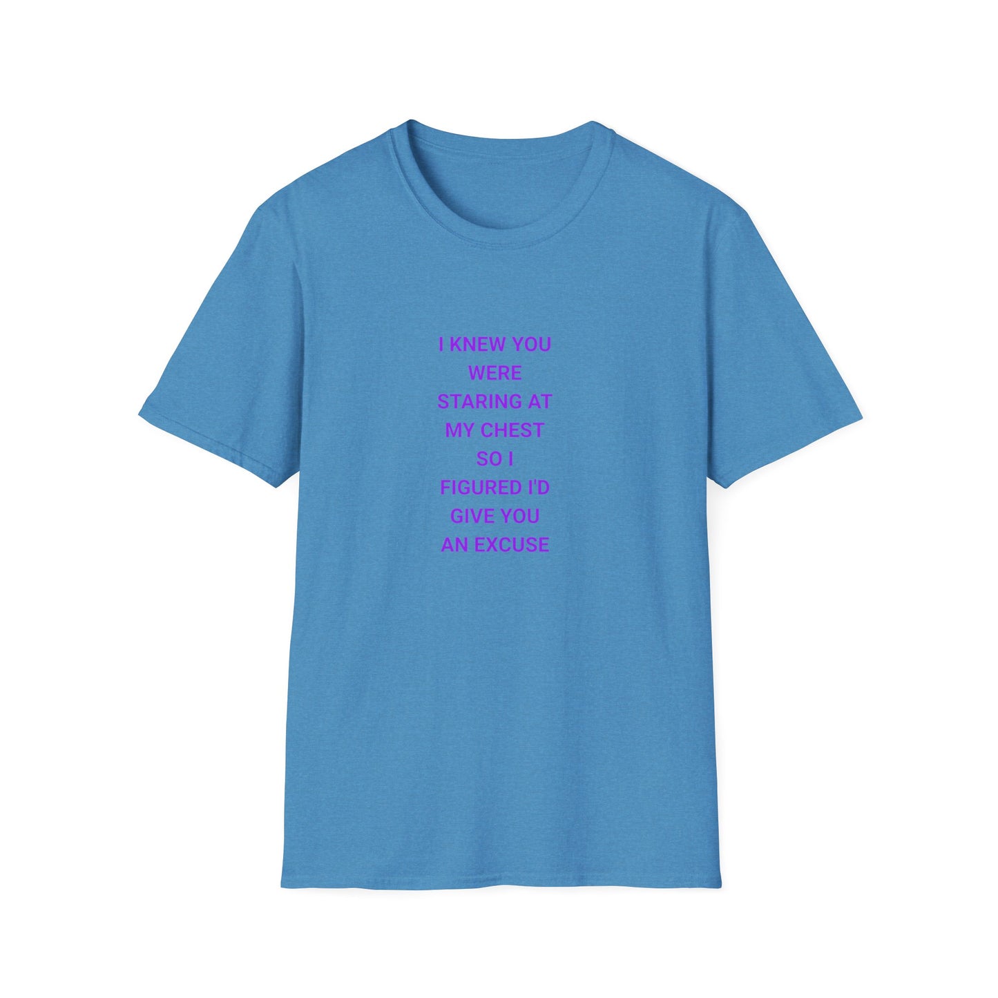 Flirty Quote T-Shirt, Unisex Softstyle Tee, Funny Graphic Tee, Gift for Her, Casual Wear, Trendy Statement Shirt, Everyday Humor