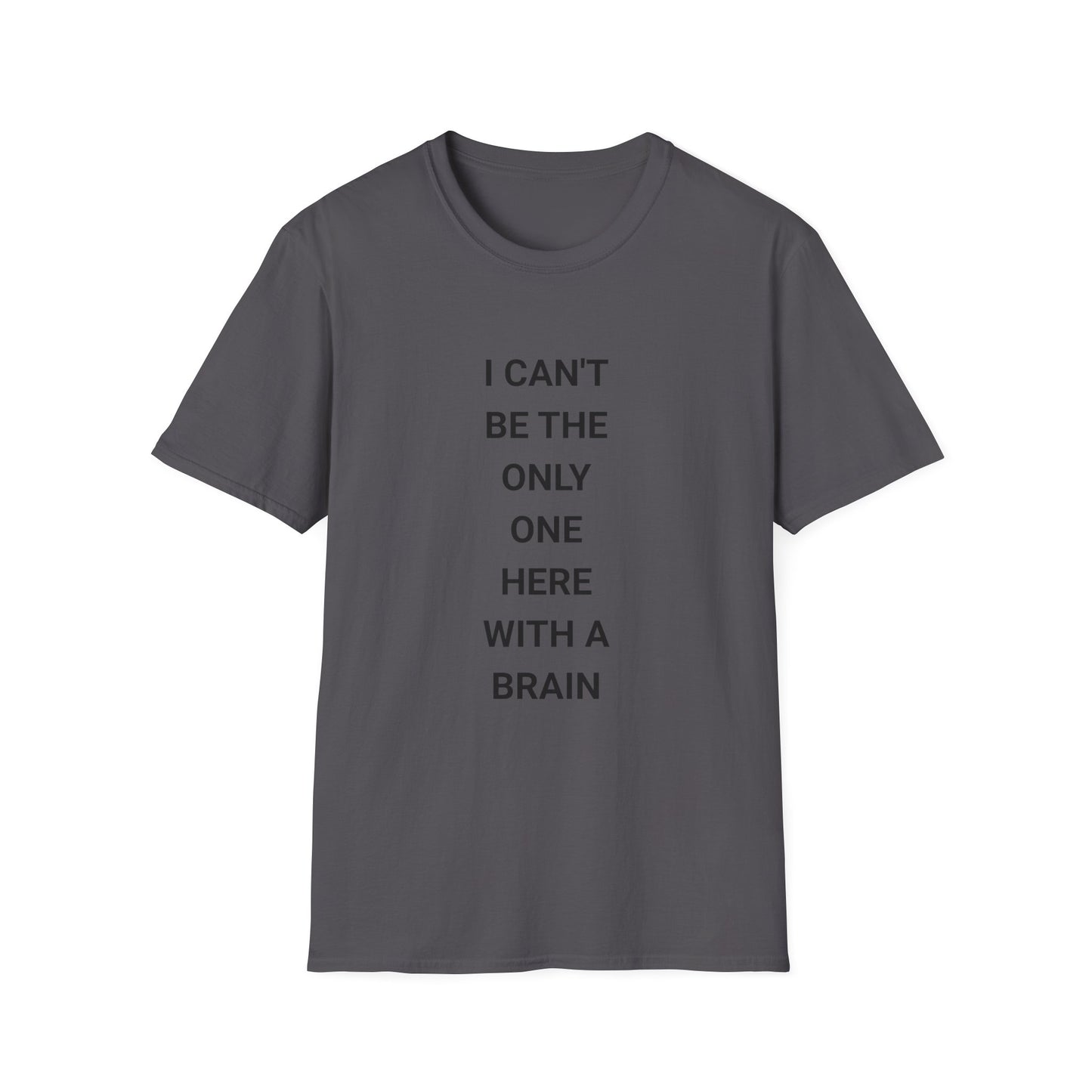 Clever Quote Unisex T-Shirt - Funny Gift, Casual Wear, Brainy Humor, Birthday Present, Everyday Tee