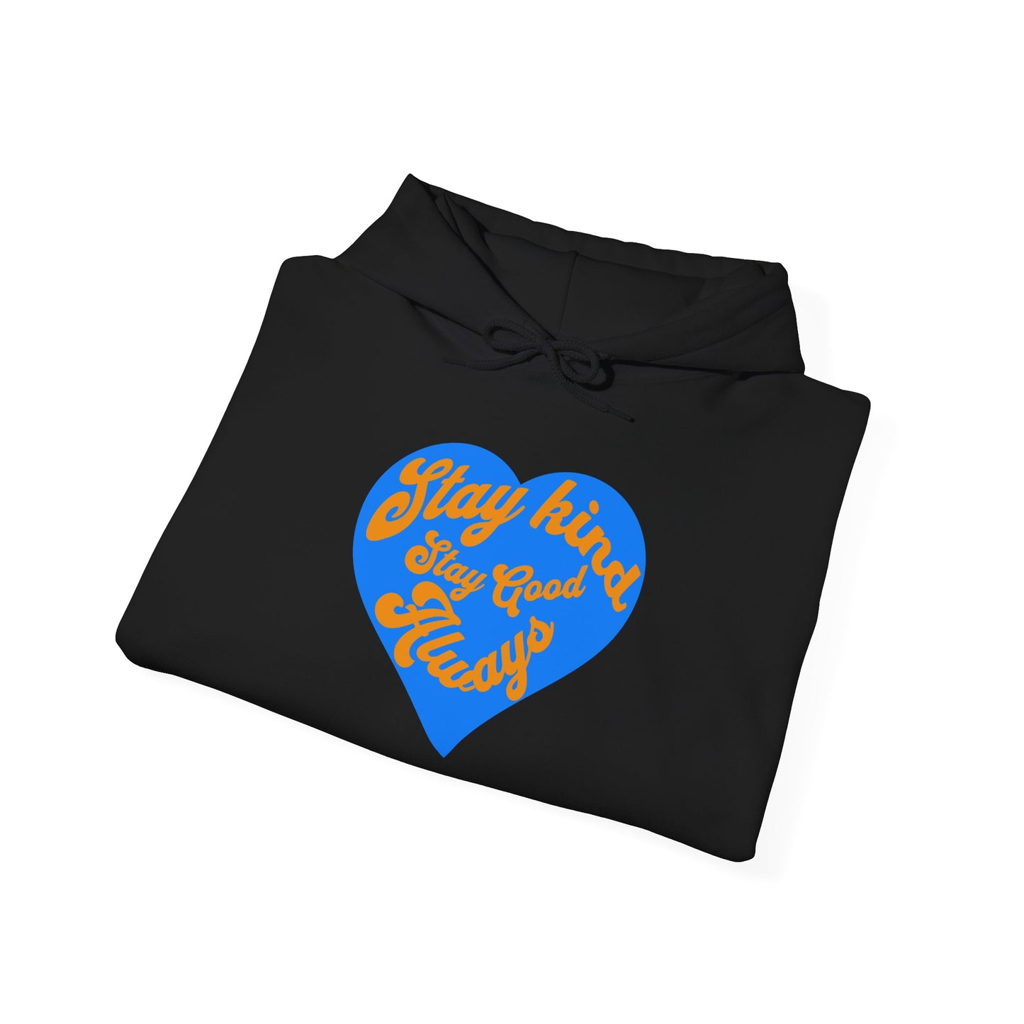 Stay Kind Heart Hoodie - Cozy Unisex Sweatshirt, Ideal for Gifts, Casual Wear, Everyday Comfort, Fall Fashion, Motivation