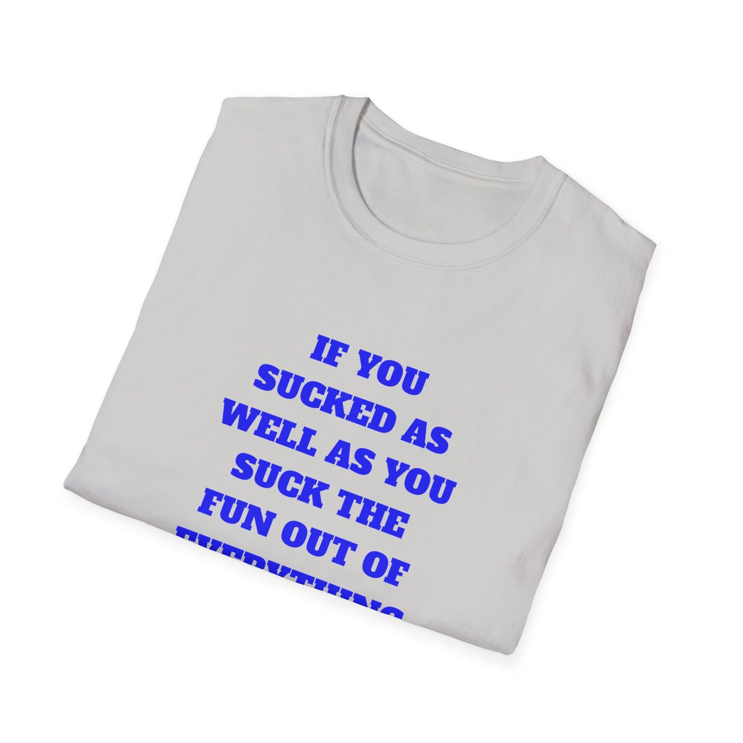 Funny Single Awareness Unisex Softstyle T-Shirt, Gift for Friends, Casual Tee, Humor Shirt, Relationship Joke Top