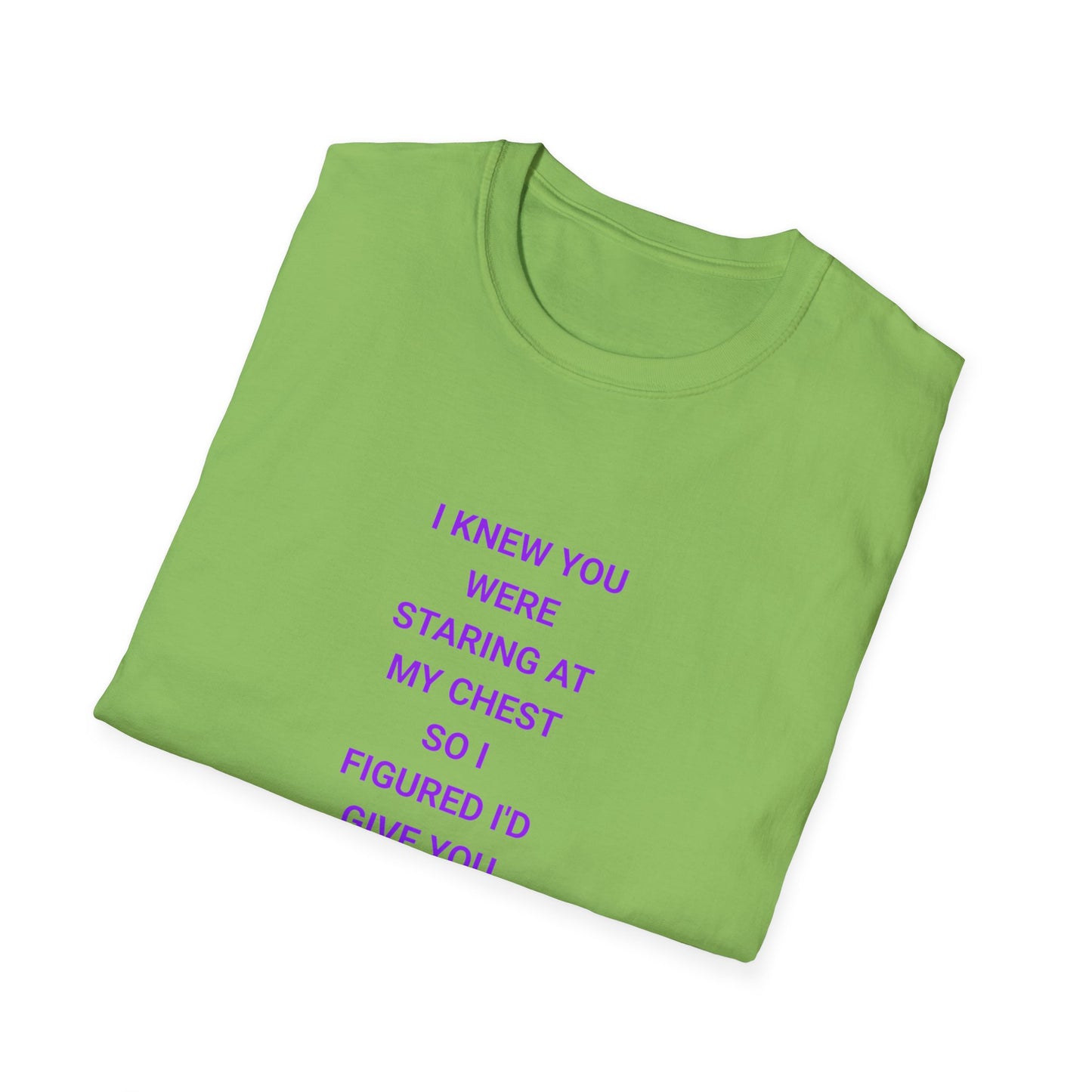 Flirty Quote T-Shirt, Unisex Softstyle Tee, Funny Graphic Tee, Gift for Her, Casual Wear, Trendy Statement Shirt, Everyday Humor