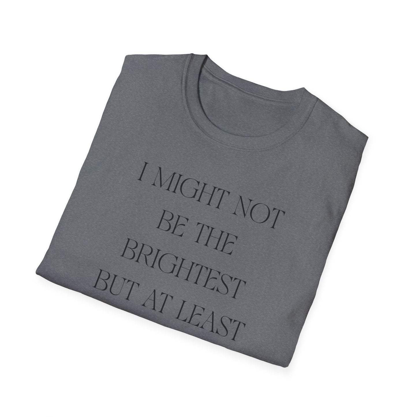 Playful Motivational T-Shirt, Funny Graphic Tee, Gift for Friends, Casual Wear, Unisex Fashion Tee, Conversation Starter