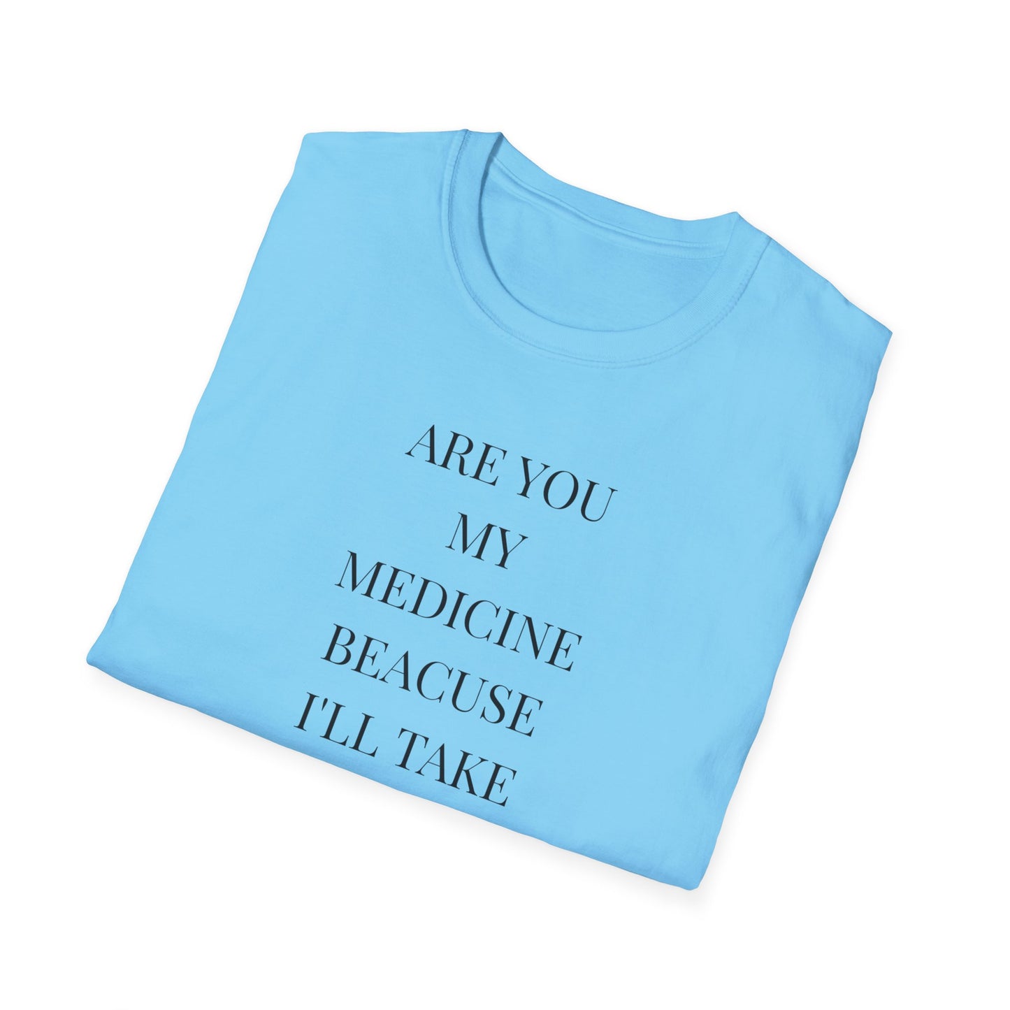 Unisex Softstyle T-Shirt with Uplifting Quote - Perfect Gift for Friends, Self-Care, Casual Wear, Comfort Clothing, Wellness