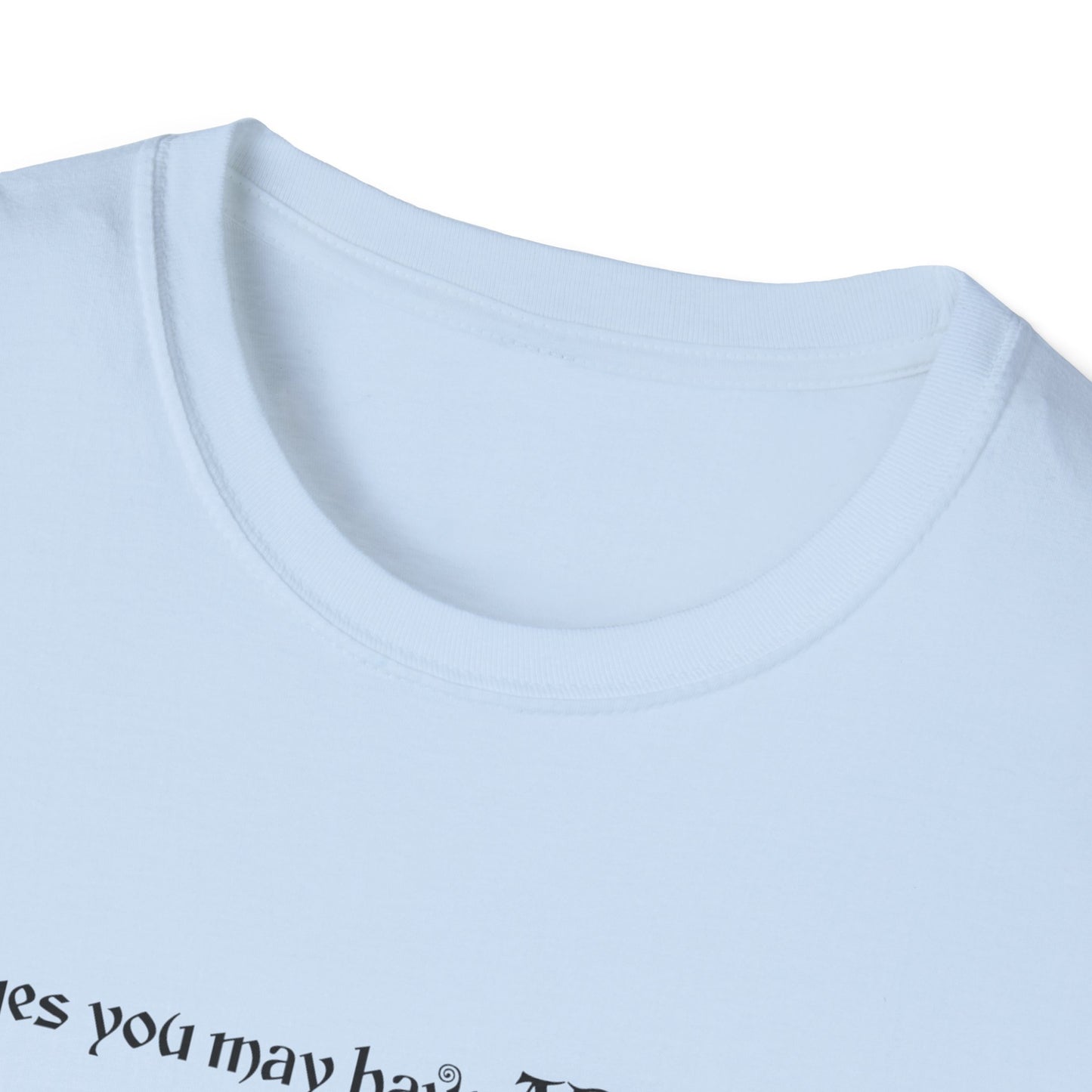 ADHD Awareness T-Shirt, Softstyle Tee for Mental Health, Unisex Gift, Funny Quote Shirt, Awareness Day Attire, Casual Wear