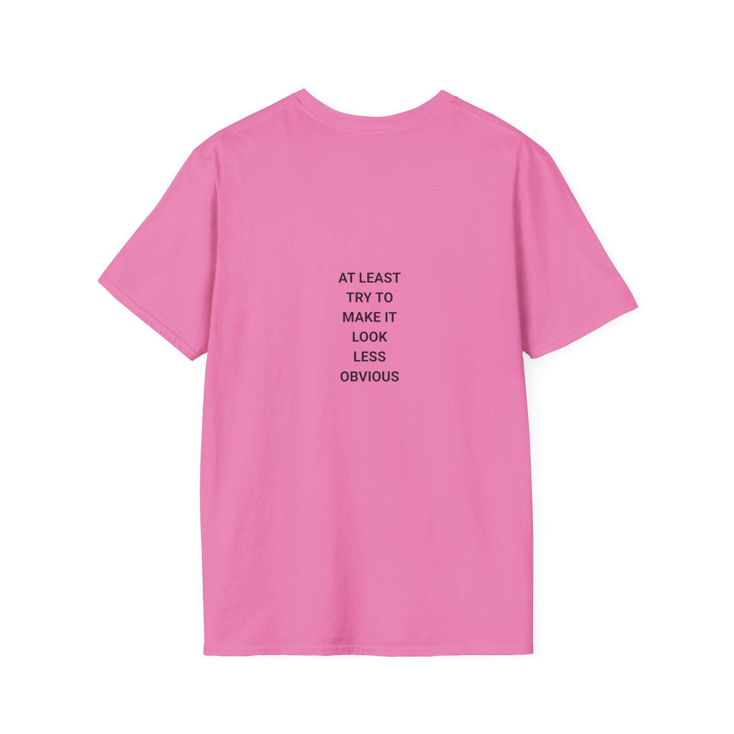 Unisex Funny Statement T-Shirt, Casual Wear, Gift for Friends, Humor Tee, Birthday Gift, Fun Fashion