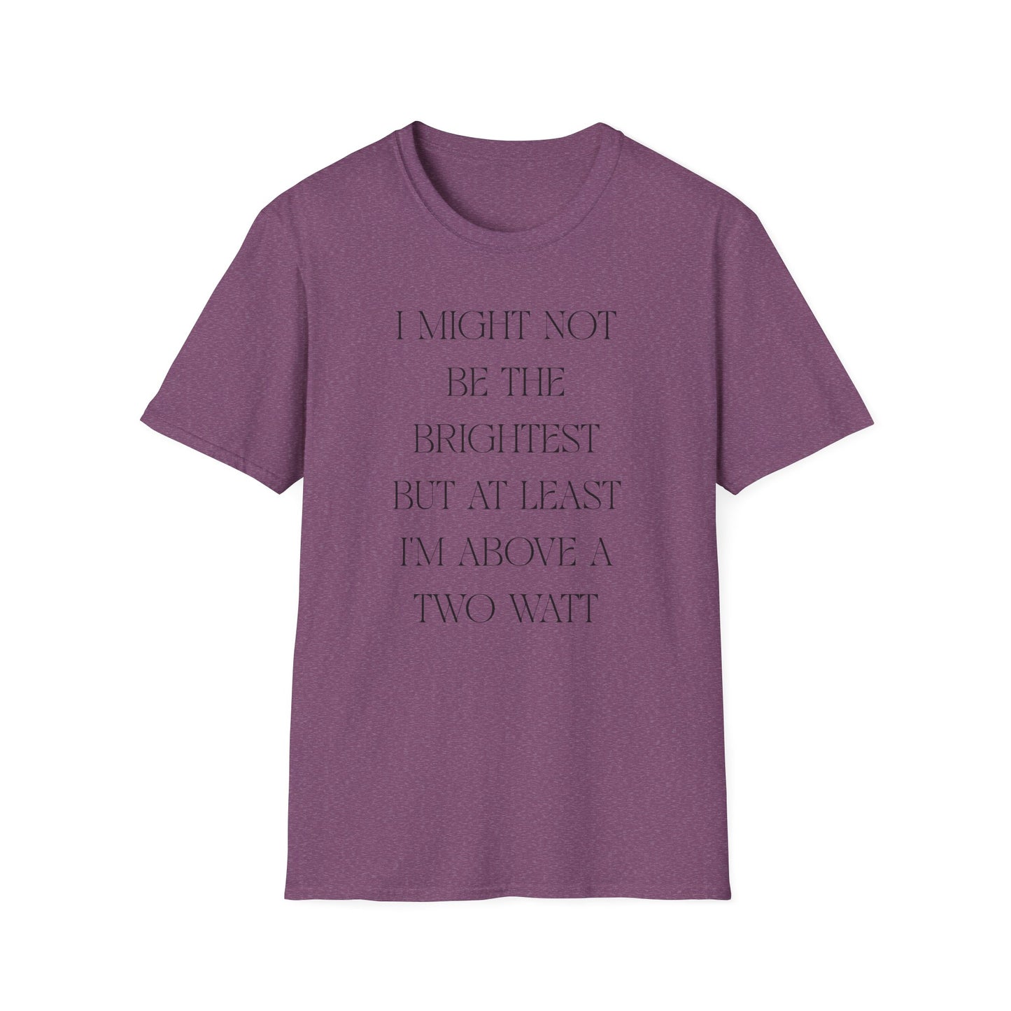 Playful Motivational T-Shirt, Funny Graphic Tee, Gift for Friends, Casual Wear, Unisex Fashion Tee, Conversation Starter