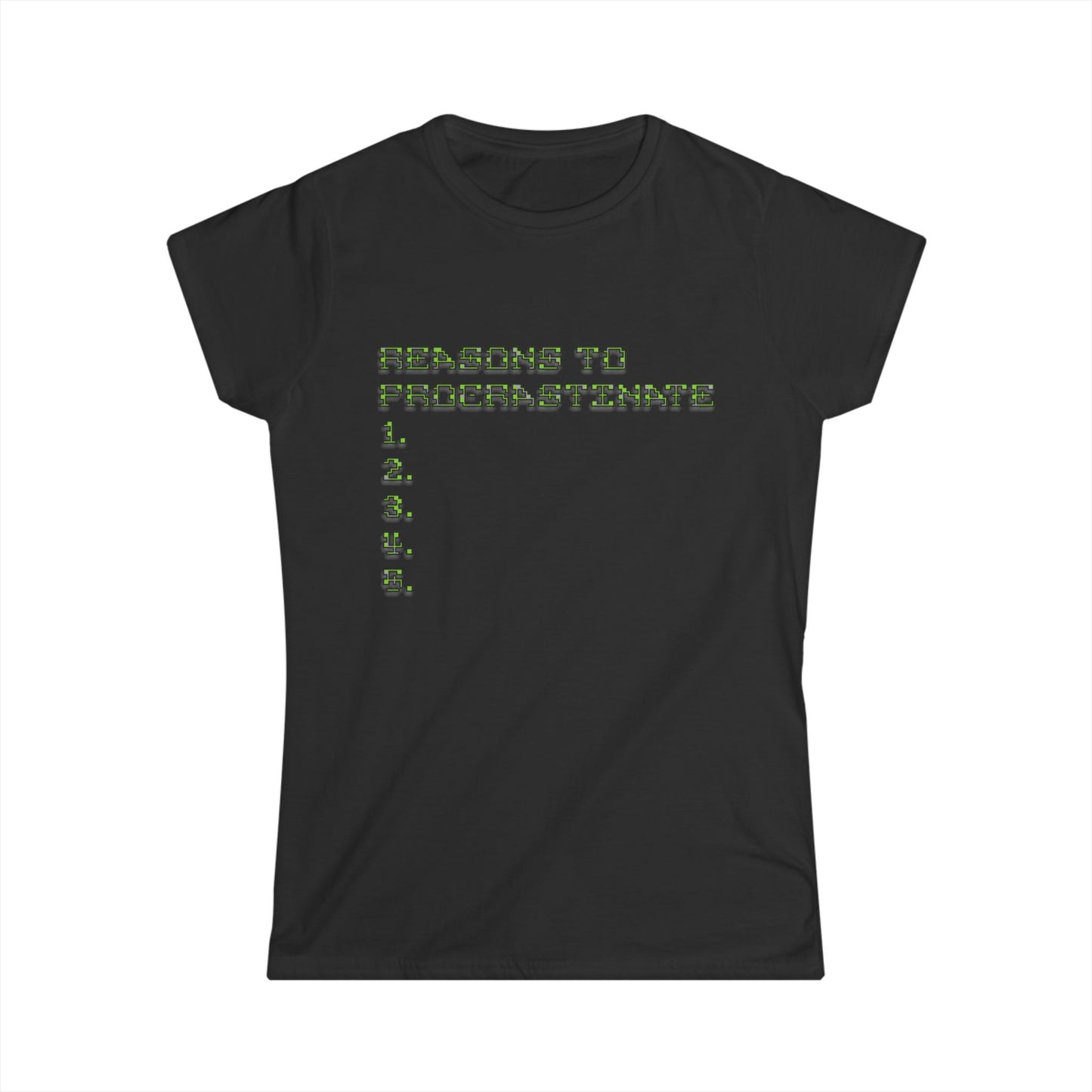 Reasons to Procrastinate Women's Tee, Funny T-Shirt, Gift for Students, Comfy Casual Wear, Cute Relaxed Shirt