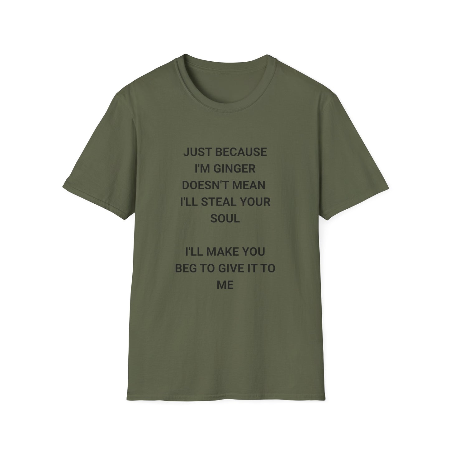 Whimsical Quote T-Shirt for Gingers, Funny Soul Stealer Tee, Unisex Softstyle Shirt, Casual Gift, Humor Apparel, Quirky Fashion