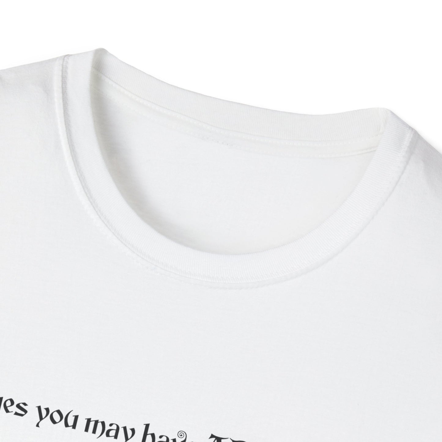 ADHD Awareness T-Shirt, Softstyle Tee for Mental Health, Unisex Gift, Funny Quote Shirt, Awareness Day Attire, Casual Wear