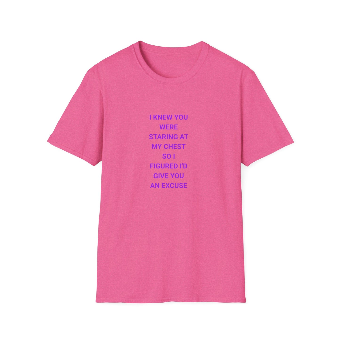 Flirty Quote T-Shirt, Unisex Softstyle Tee, Funny Graphic Tee, Gift for Her, Casual Wear, Trendy Statement Shirt, Everyday Humor