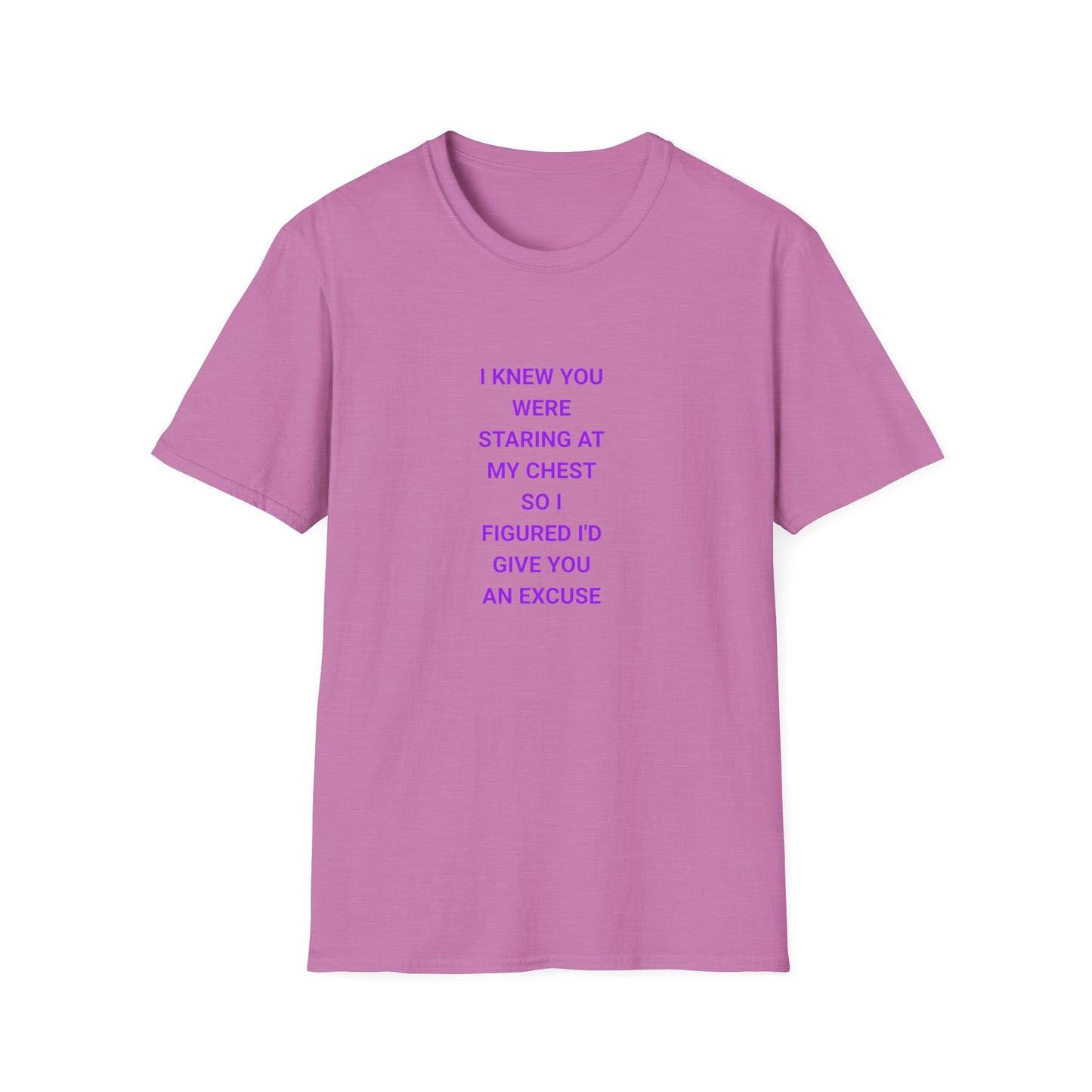 Flirty Quote T-Shirt, Unisex Softstyle Tee, Funny Graphic Tee, Gift for Her, Casual Wear, Trendy Statement Shirt, Everyday Humor