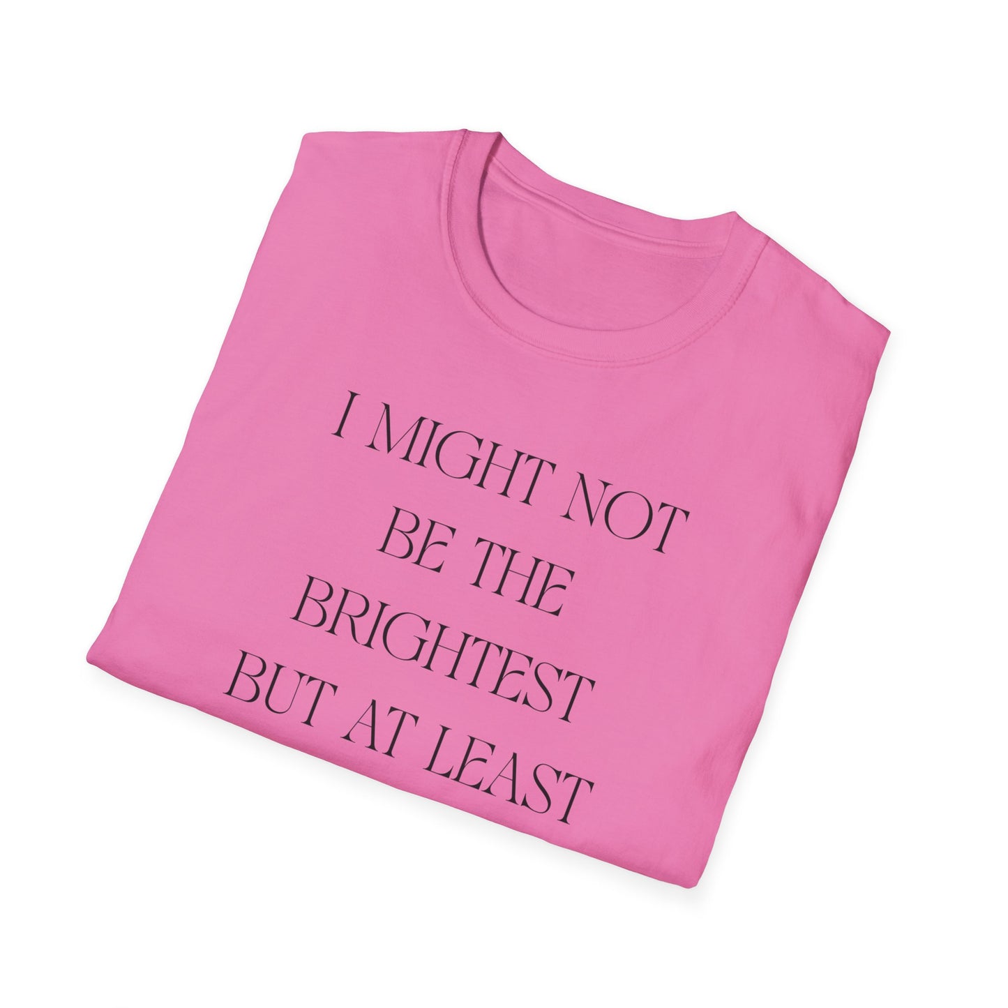 Playful Motivational T-Shirt, Funny Graphic Tee, Gift for Friends, Casual Wear, Unisex Fashion Tee, Conversation Starter