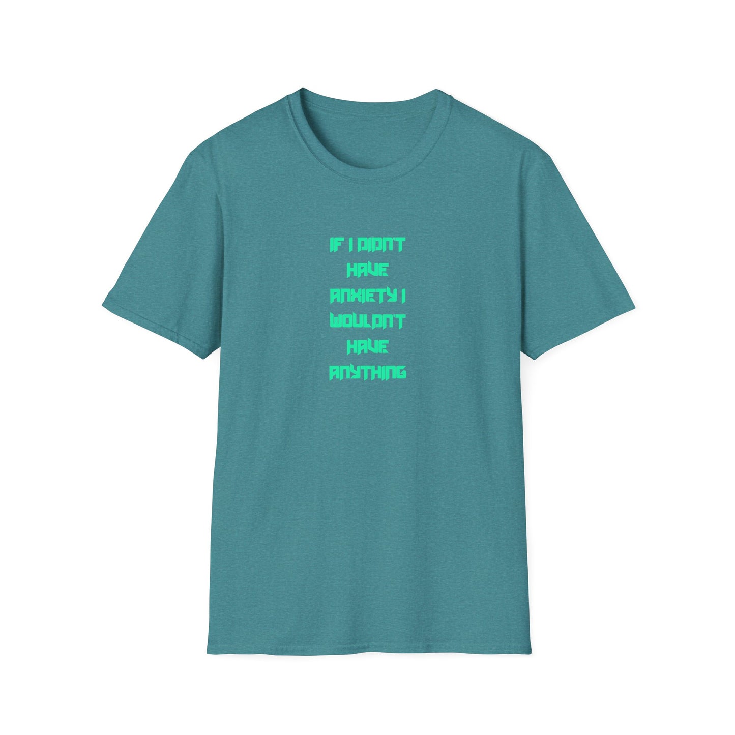 Anxiety Awareness T-Shirt, Motivational Tee, Mental Health Gift, Unisex Shirt, Anxiety Quote Apparel