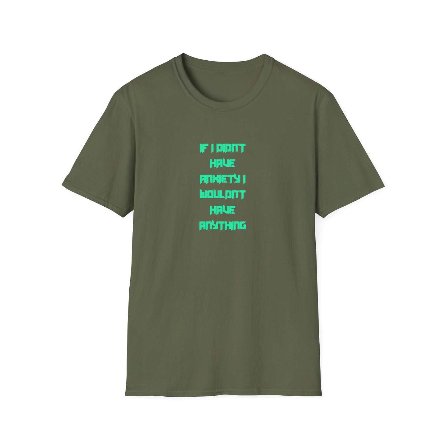 Anxiety Awareness T-Shirt, Motivational Tee, Mental Health Gift, Unisex Shirt, Anxiety Quote Apparel