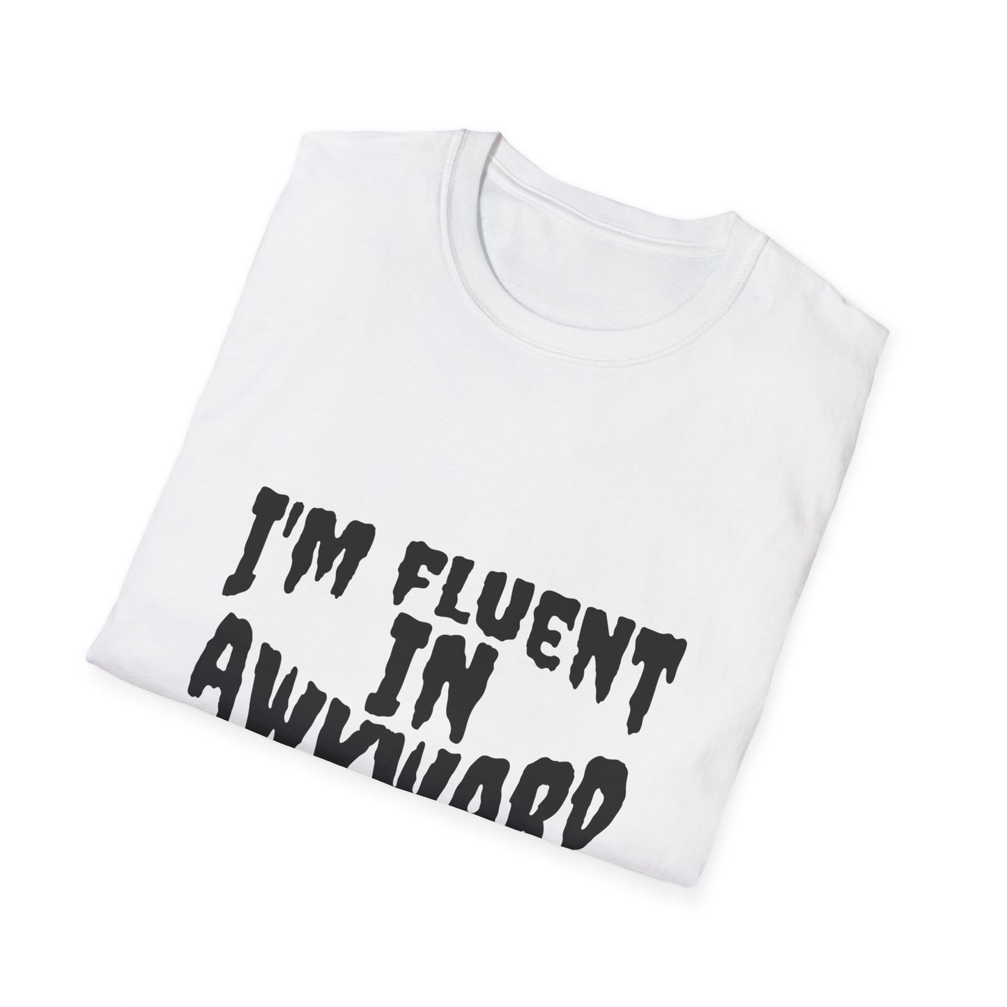 Fluent in Awkward Unisex Softstyle T-Shirt | Funny Graphic Tee, Casual Wear, Gift for Friends, Memes, Humor Apparel