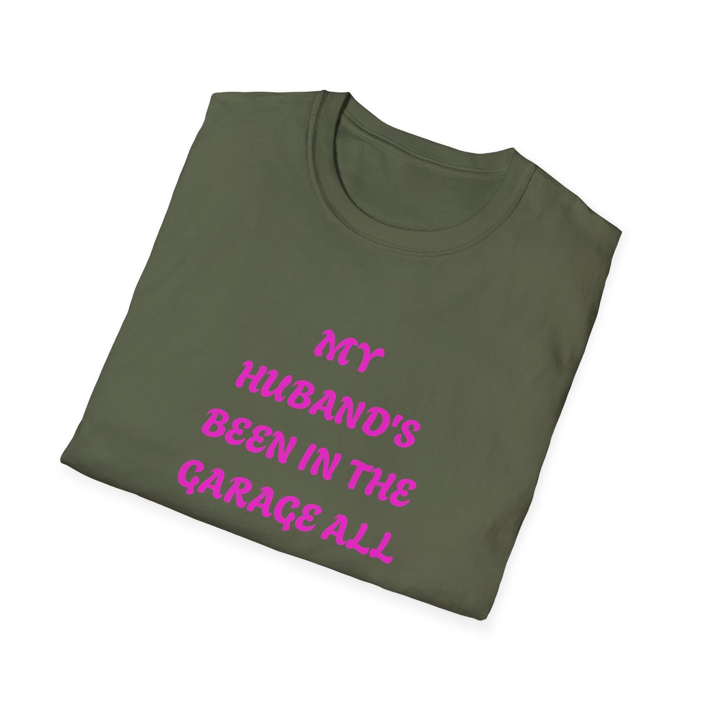 Funny Husband Garage T-Shirt, Vacation Humor Tee, Gift for Him, Unisex Softstyle Shirt, Dad's Day Gift, Relaxed Fit Tee