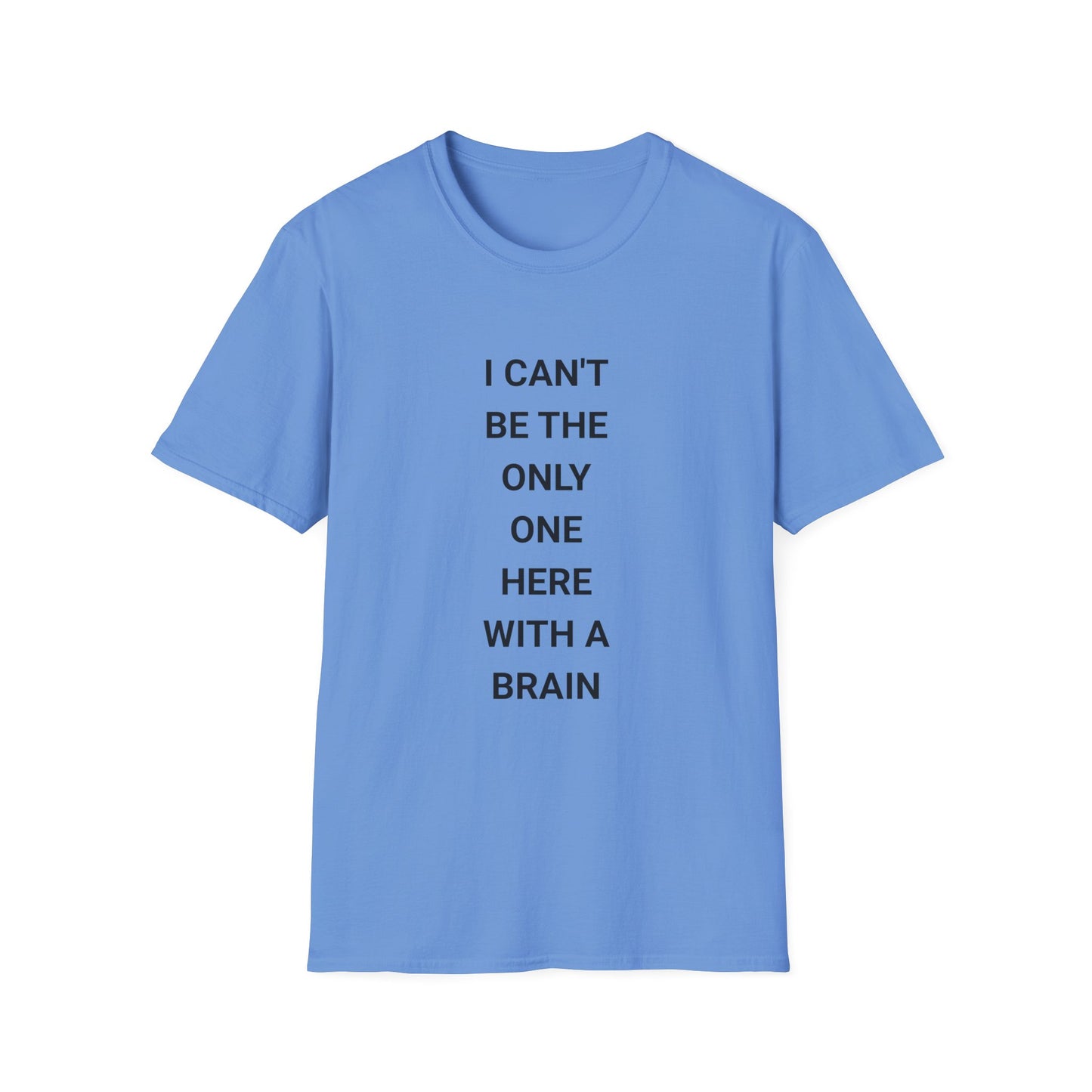Clever Quote Unisex T-Shirt - Funny Gift, Casual Wear, Brainy Humor, Birthday Present, Everyday Tee