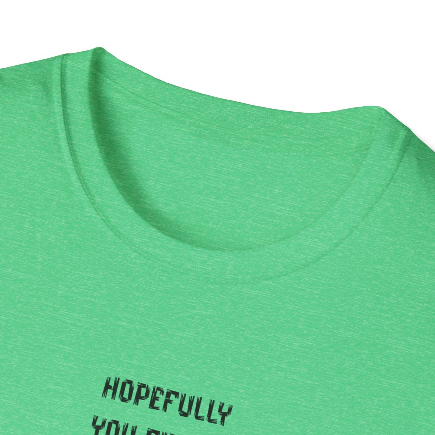 Fun & Quirky Unisex T-Shirt - Perfect Gift for Food Lovers, Unique Statement Tee for Birthdays, Casual Wear, Humor Apparel