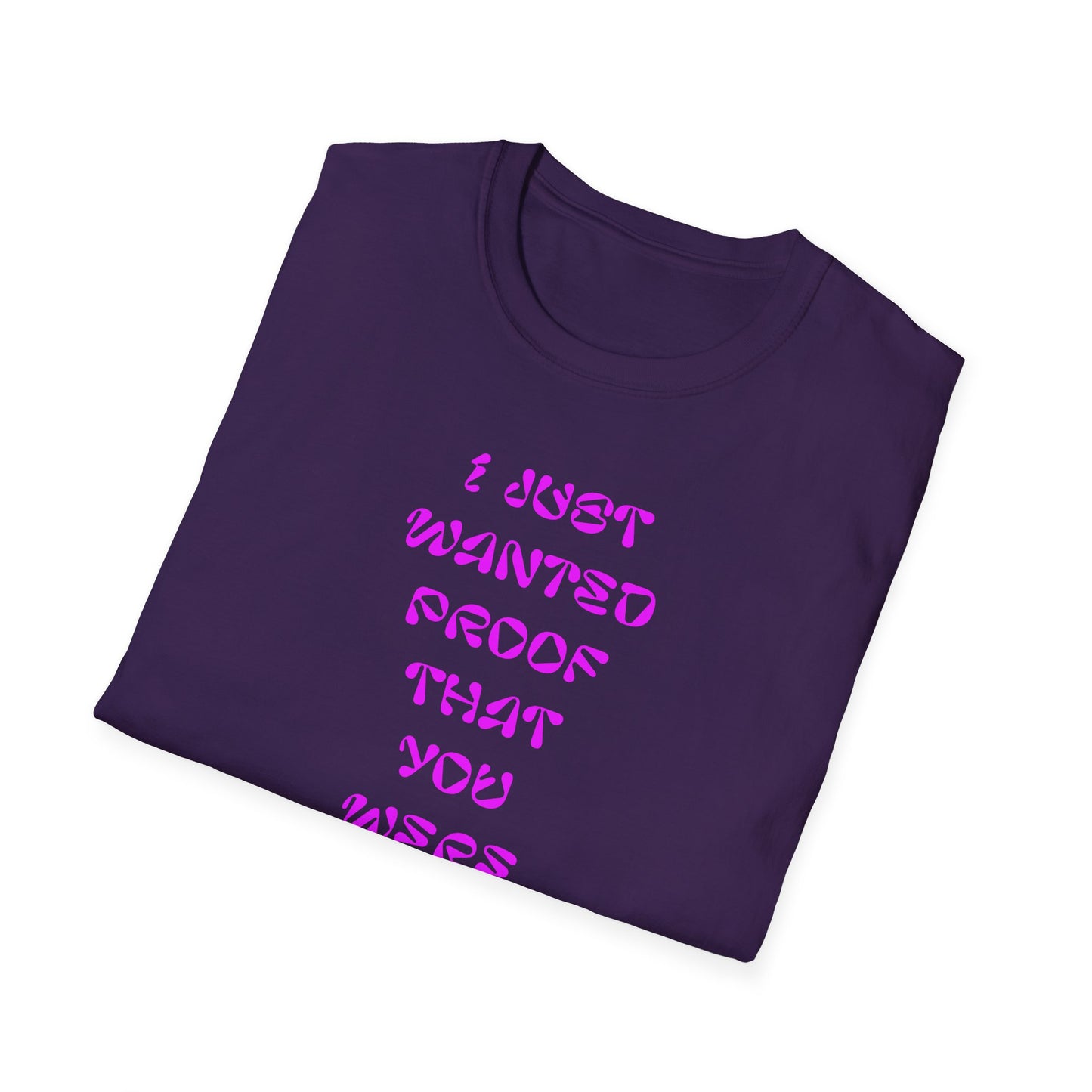 Trendy Statement T-Shirt, Funny Gift Tee, Casual Wear, Birthday Gift, Graphic Tee for Friends, Gift for Her