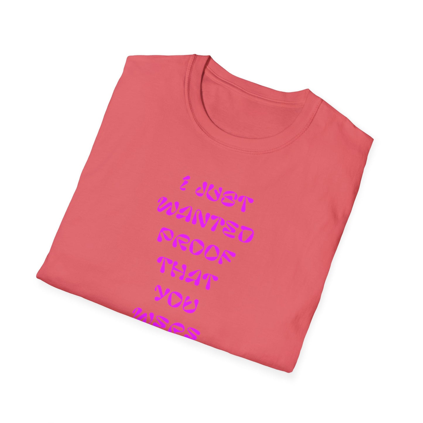 Trendy Statement T-Shirt, Funny Gift Tee, Casual Wear, Birthday Gift, Graphic Tee for Friends, Gift for Her