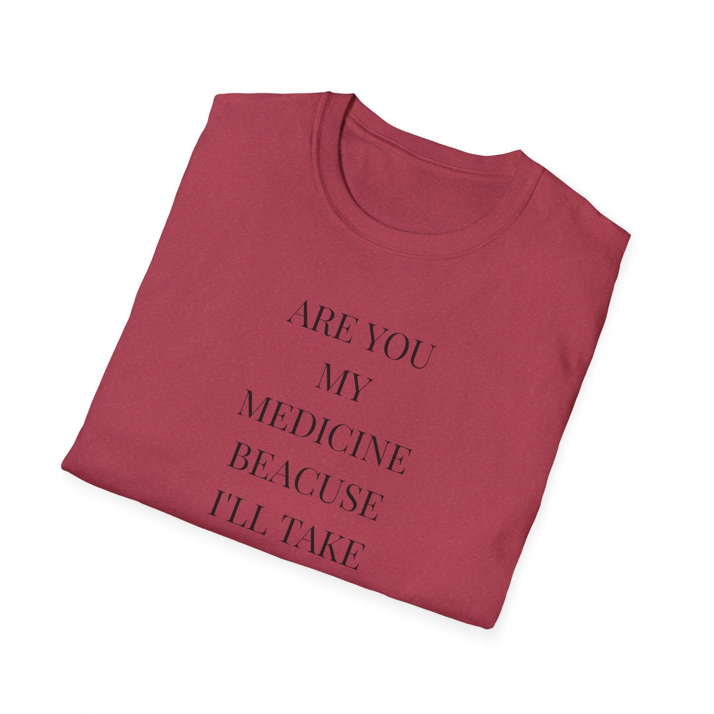 Unisex Softstyle T-Shirt with Uplifting Quote - Perfect Gift for Friends, Self-Care, Casual Wear, Comfort Clothing, Wellness