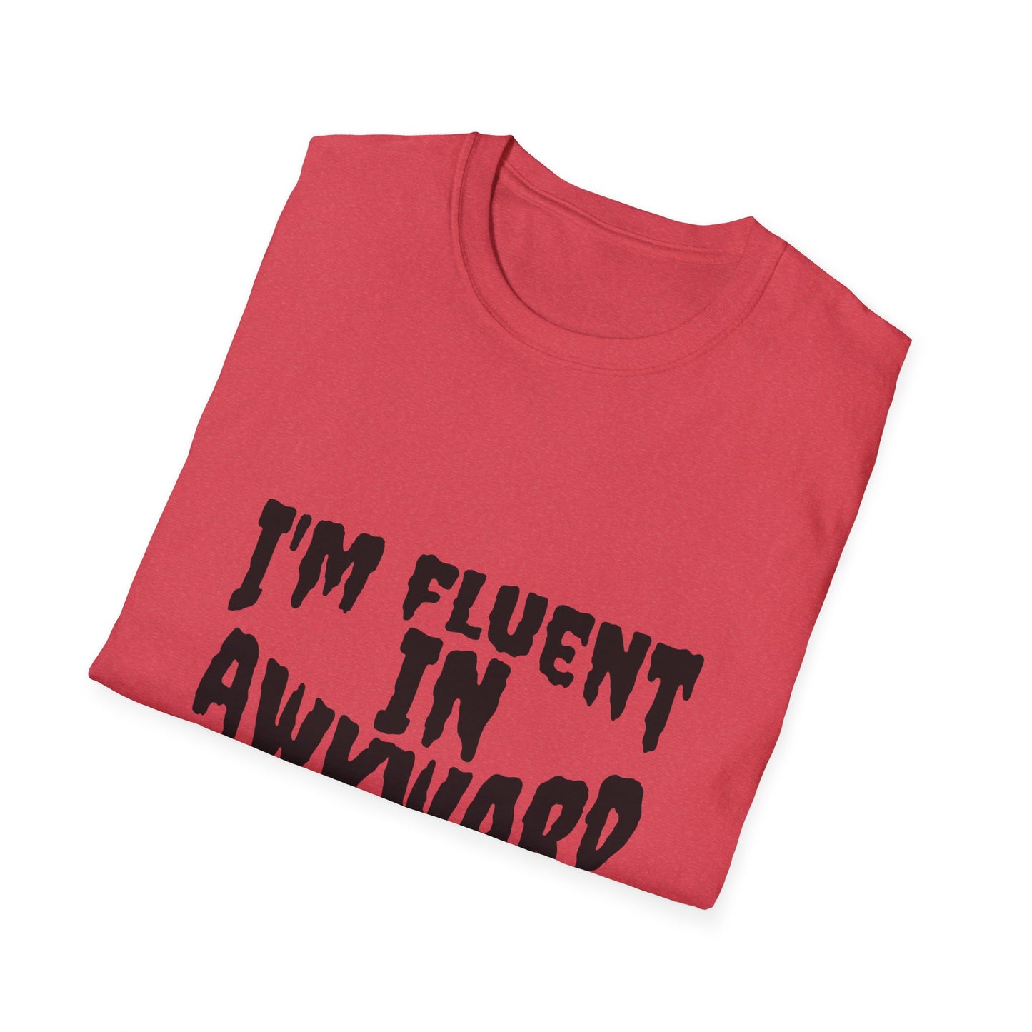 Fluent in Awkward Unisex Softstyle T-Shirt | Funny Graphic Tee, Casual Wear, Gift for Friends, Memes, Humor Apparel