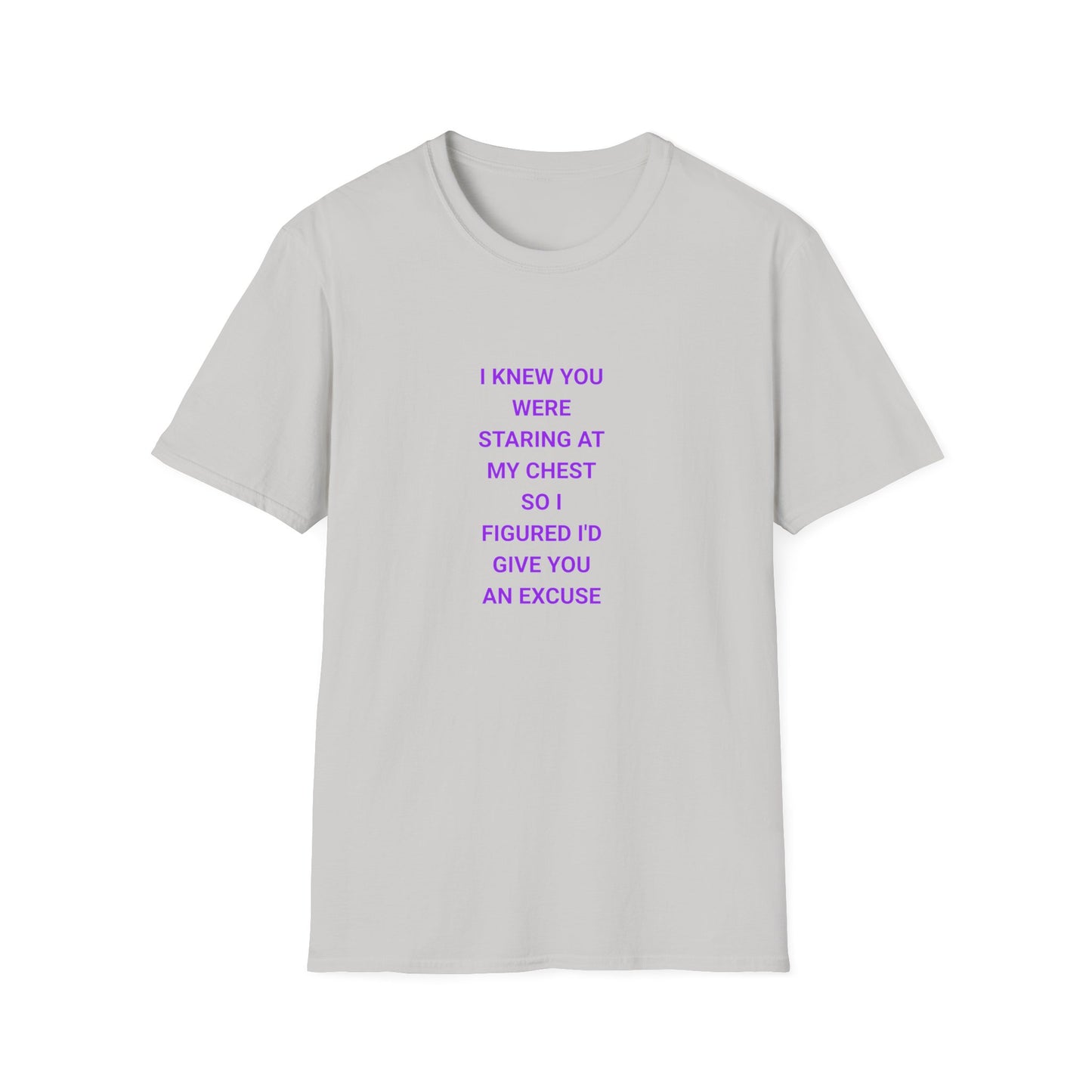 Flirty Quote T-Shirt, Unisex Softstyle Tee, Funny Graphic Tee, Gift for Her, Casual Wear, Trendy Statement Shirt, Everyday Humor