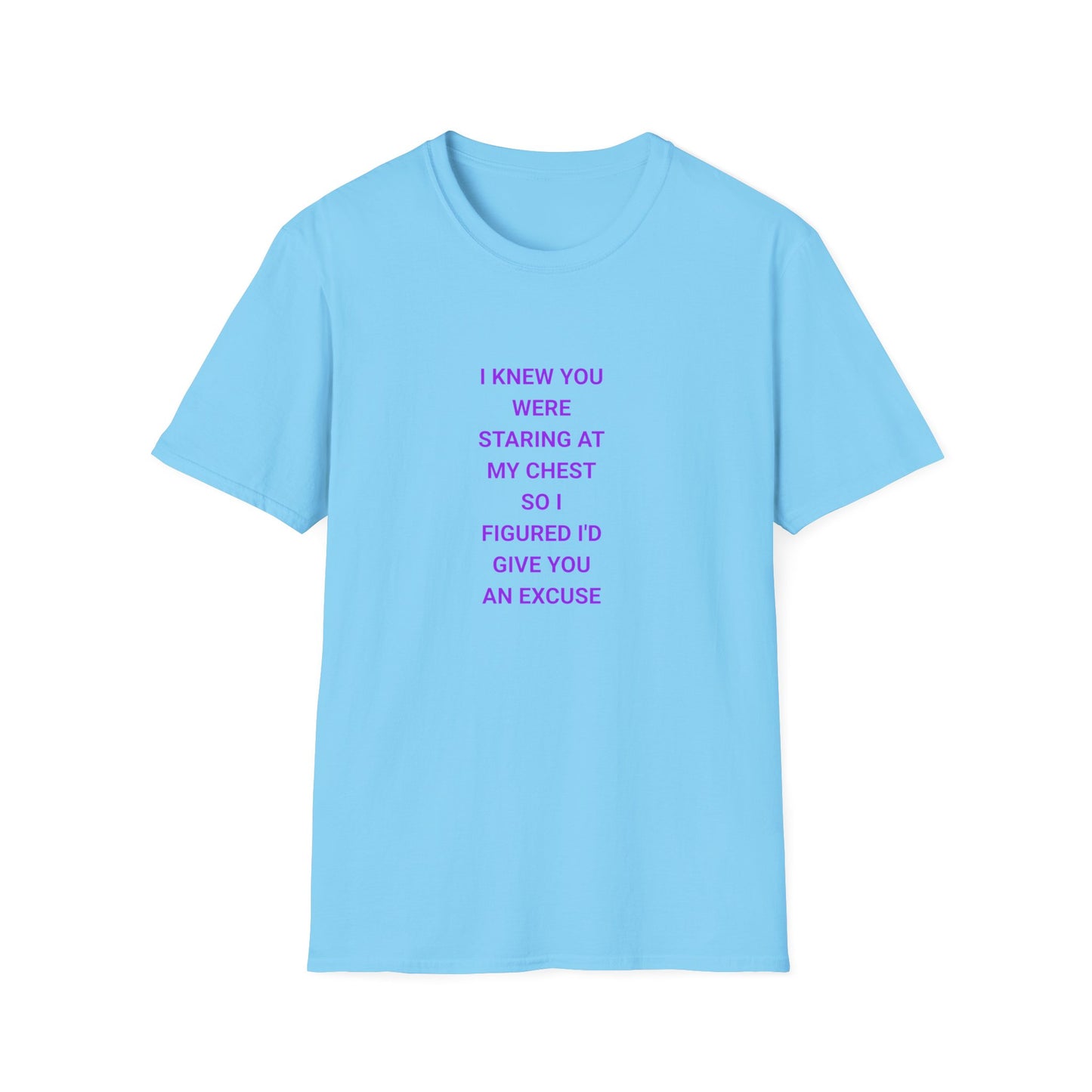 Flirty Quote T-Shirt, Unisex Softstyle Tee, Funny Graphic Tee, Gift for Her, Casual Wear, Trendy Statement Shirt, Everyday Humor