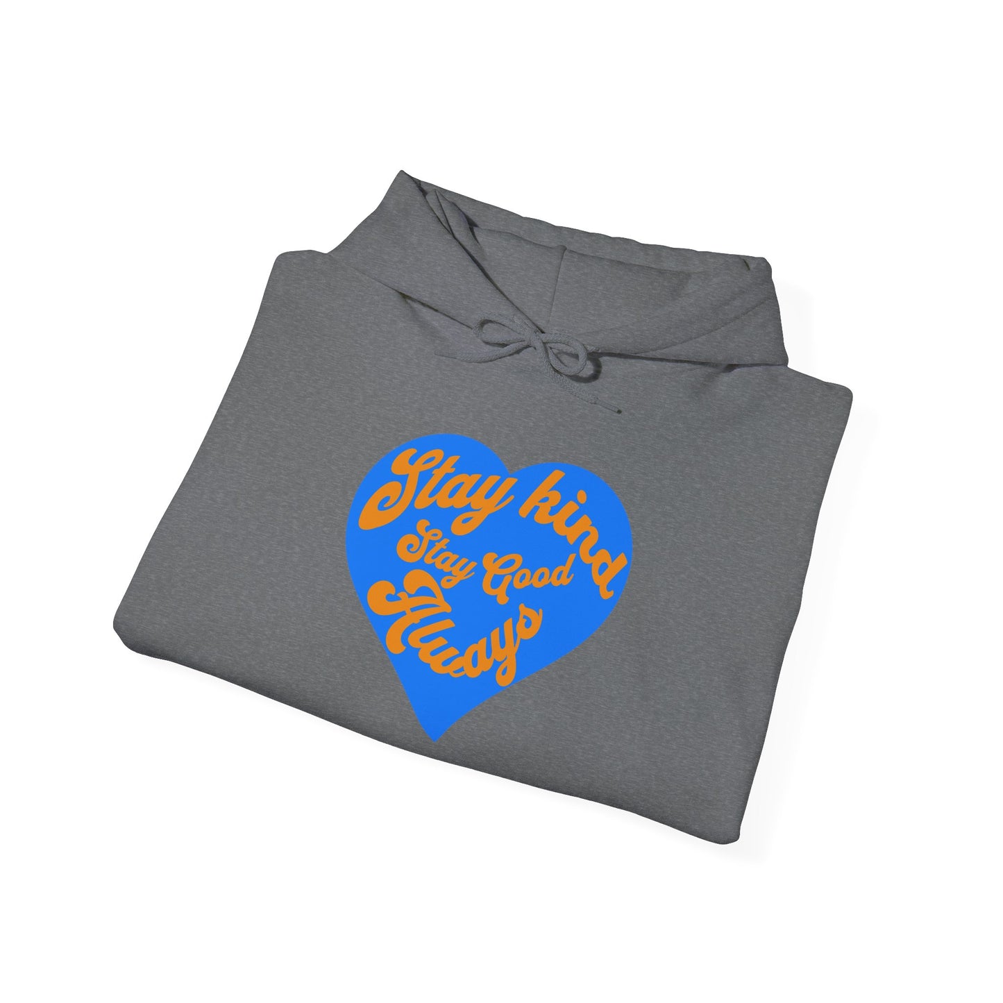 Stay Kind Heart Hoodie - Cozy Unisex Sweatshirt, Ideal for Gifts, Casual Wear, Everyday Comfort, Fall Fashion, Motivation