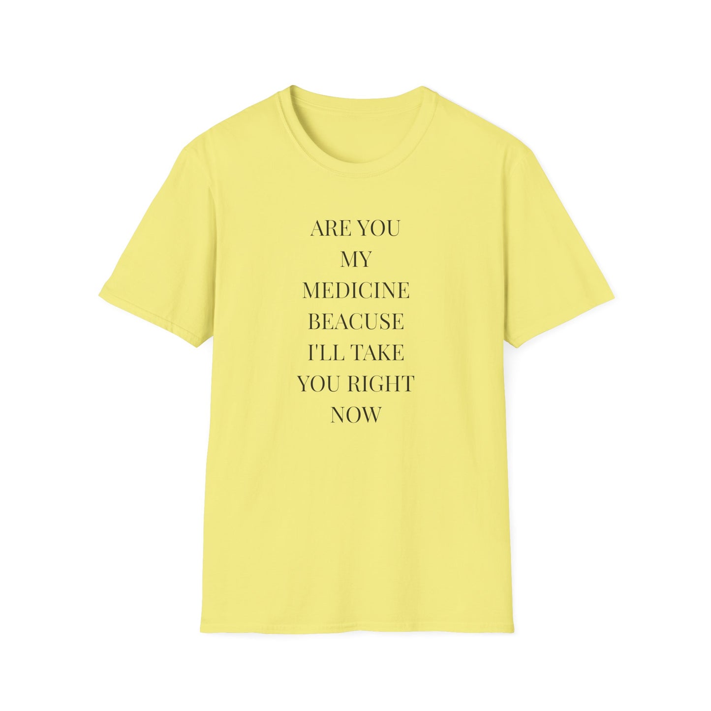 Unisex Softstyle T-Shirt with Uplifting Quote - Perfect Gift for Friends, Self-Care, Casual Wear, Comfort Clothing, Wellness
