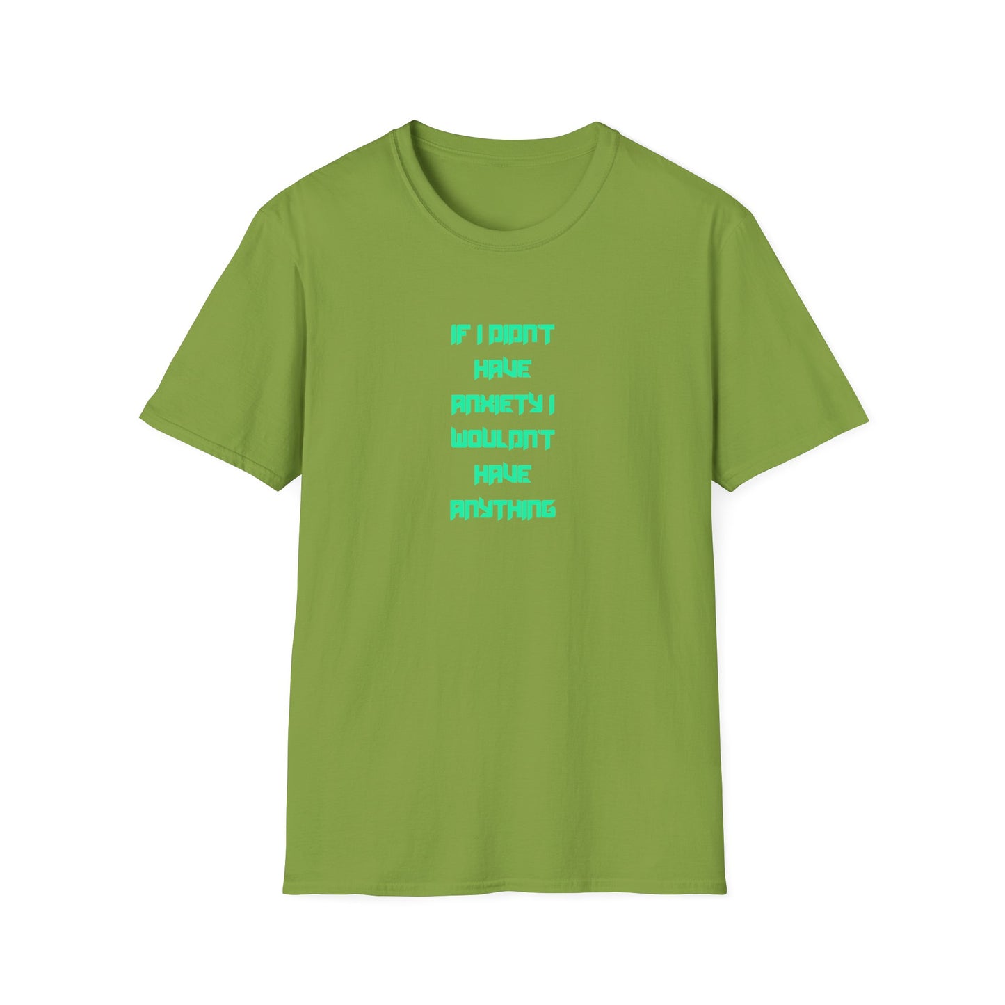 Anxiety Awareness T-Shirt, Motivational Tee, Mental Health Gift, Unisex Shirt, Anxiety Quote Apparel