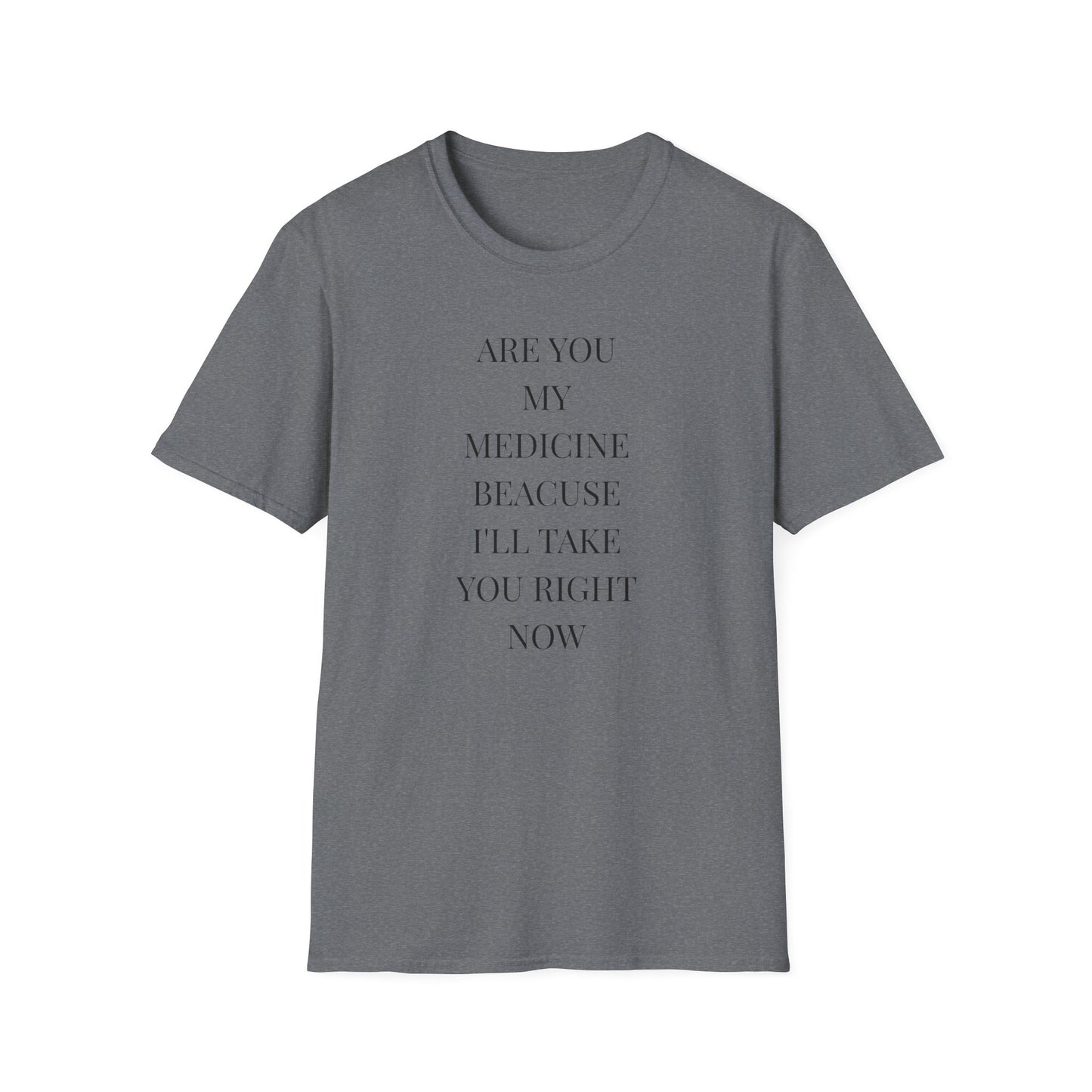 Unisex Softstyle T-Shirt with Uplifting Quote - Perfect Gift for Friends, Self-Care, Casual Wear, Comfort Clothing, Wellness