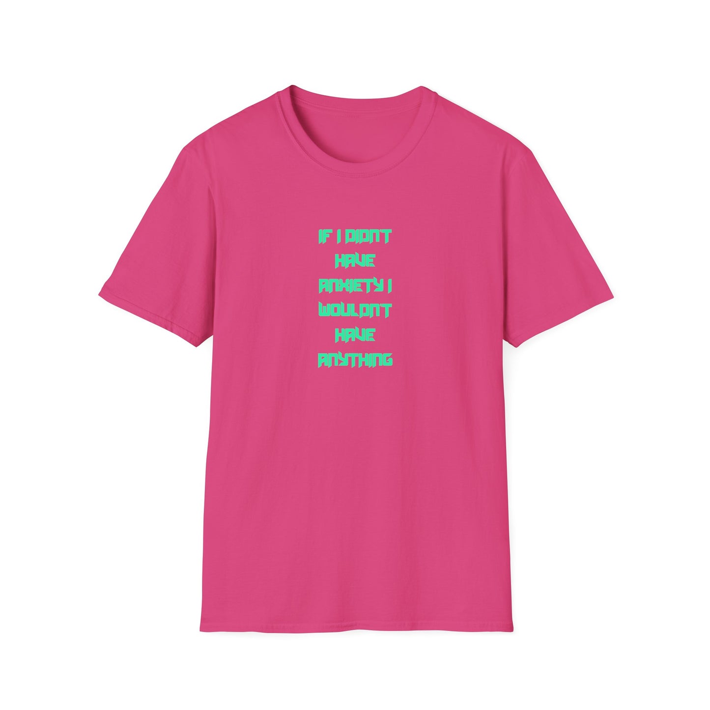 Anxiety Awareness T-Shirt, Motivational Tee, Mental Health Gift, Unisex Shirt, Anxiety Quote Apparel
