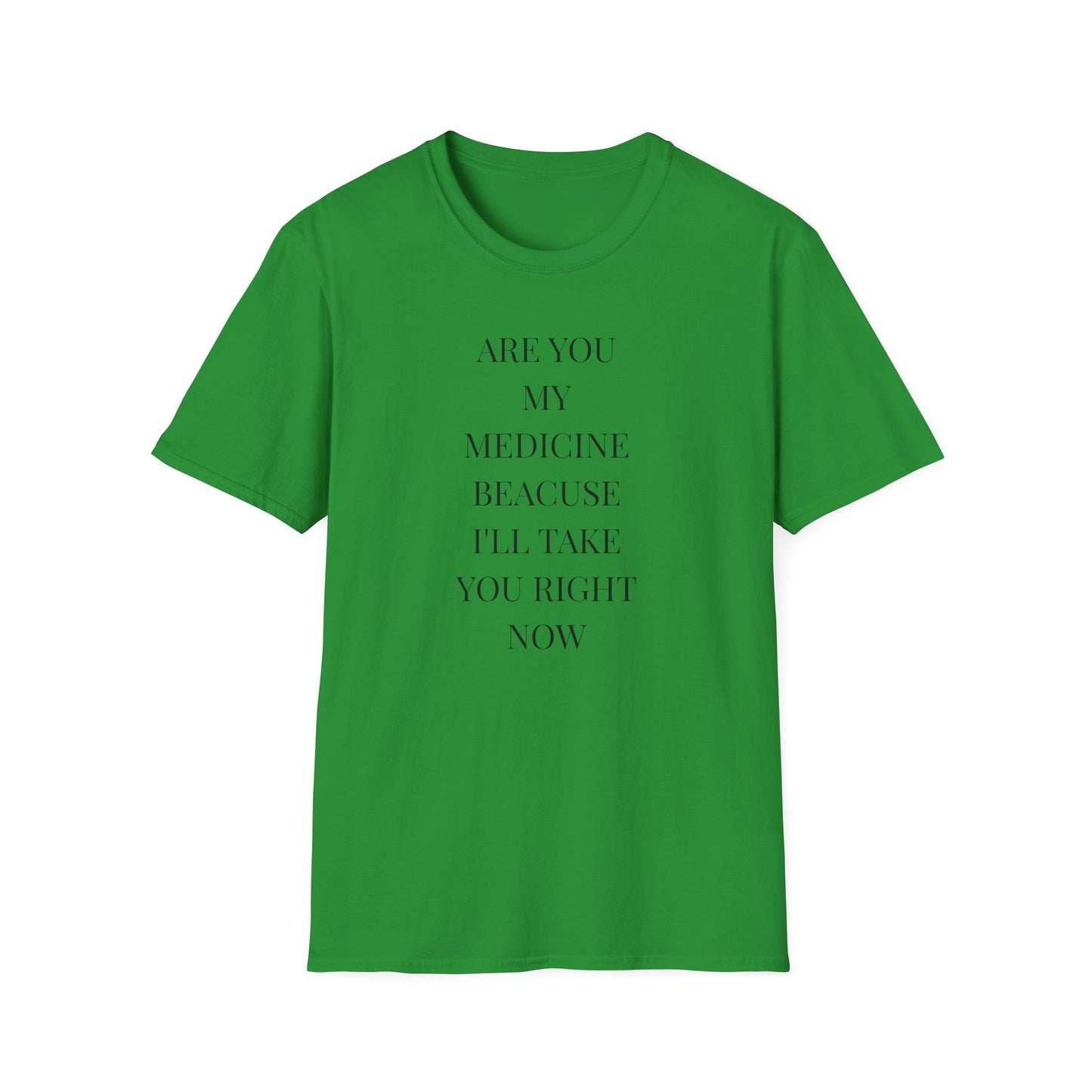 Unisex Softstyle T-Shirt with Uplifting Quote - Perfect Gift for Friends, Self-Care, Casual Wear, Comfort Clothing, Wellness