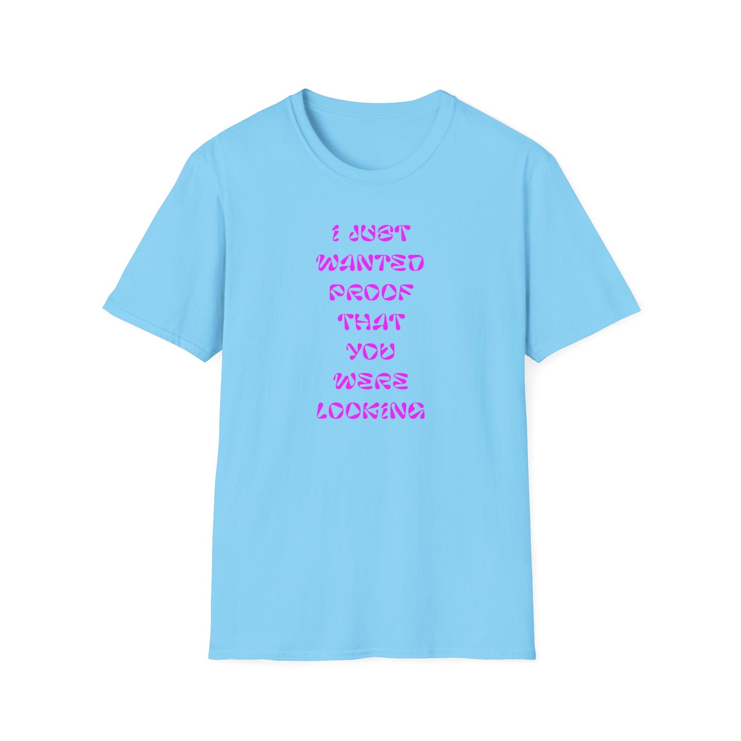 Trendy Statement T-Shirt, Funny Gift Tee, Casual Wear, Birthday Gift, Graphic Tee for Friends, Gift for Her