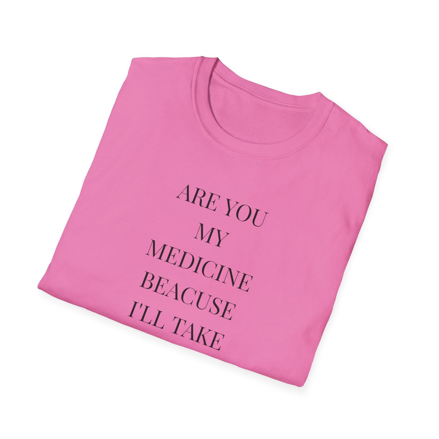 Unisex Softstyle T-Shirt with Uplifting Quote - Perfect Gift for Friends, Self-Care, Casual Wear, Comfort Clothing, Wellness
