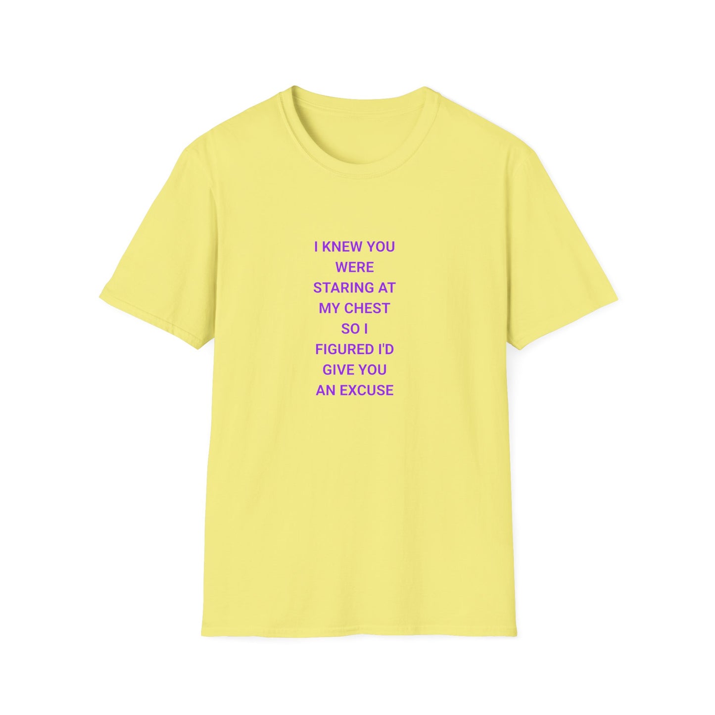 Flirty Quote T-Shirt, Unisex Softstyle Tee, Funny Graphic Tee, Gift for Her, Casual Wear, Trendy Statement Shirt, Everyday Humor