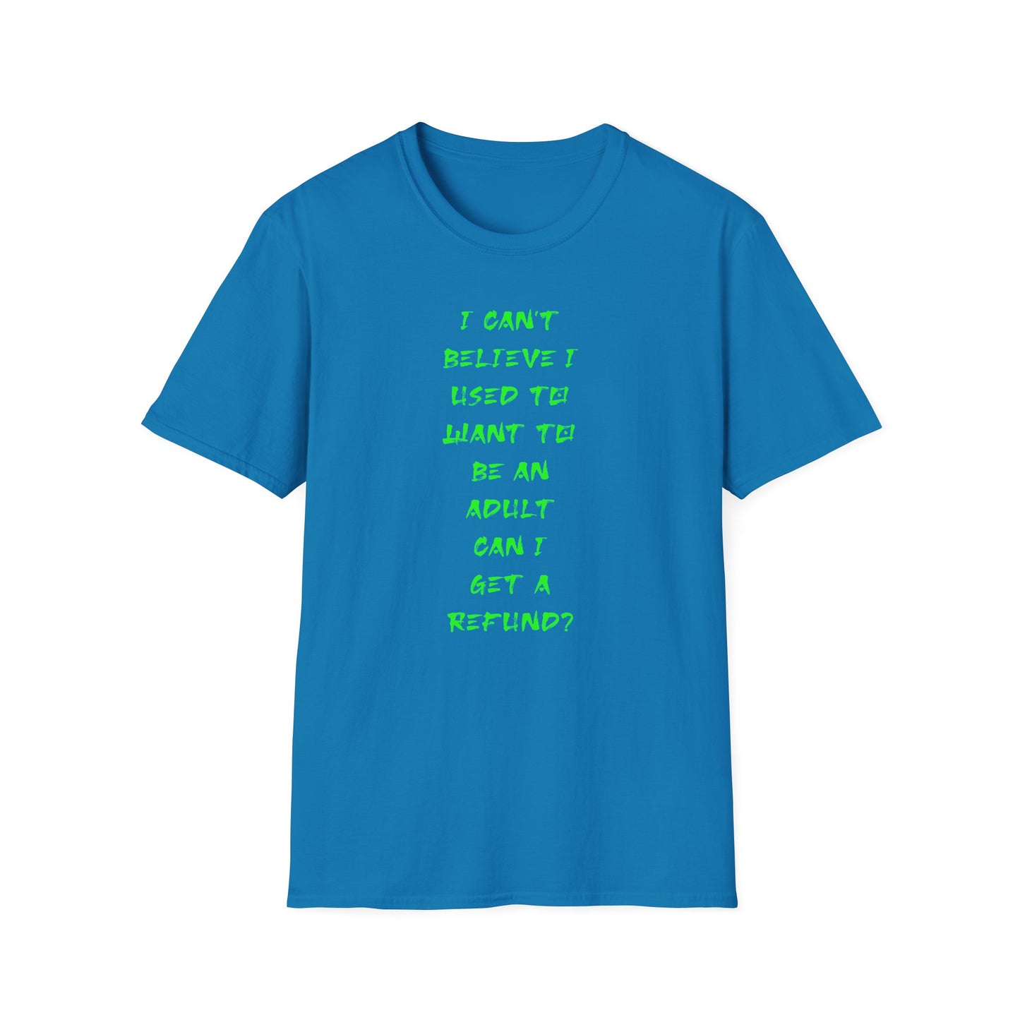 Funny Adulting Quote T-Shirt, Unisex Tee, Gift for Millennials, Casual Wear, Humor Shirt, Birthday Gift Idea, Everyday Wear