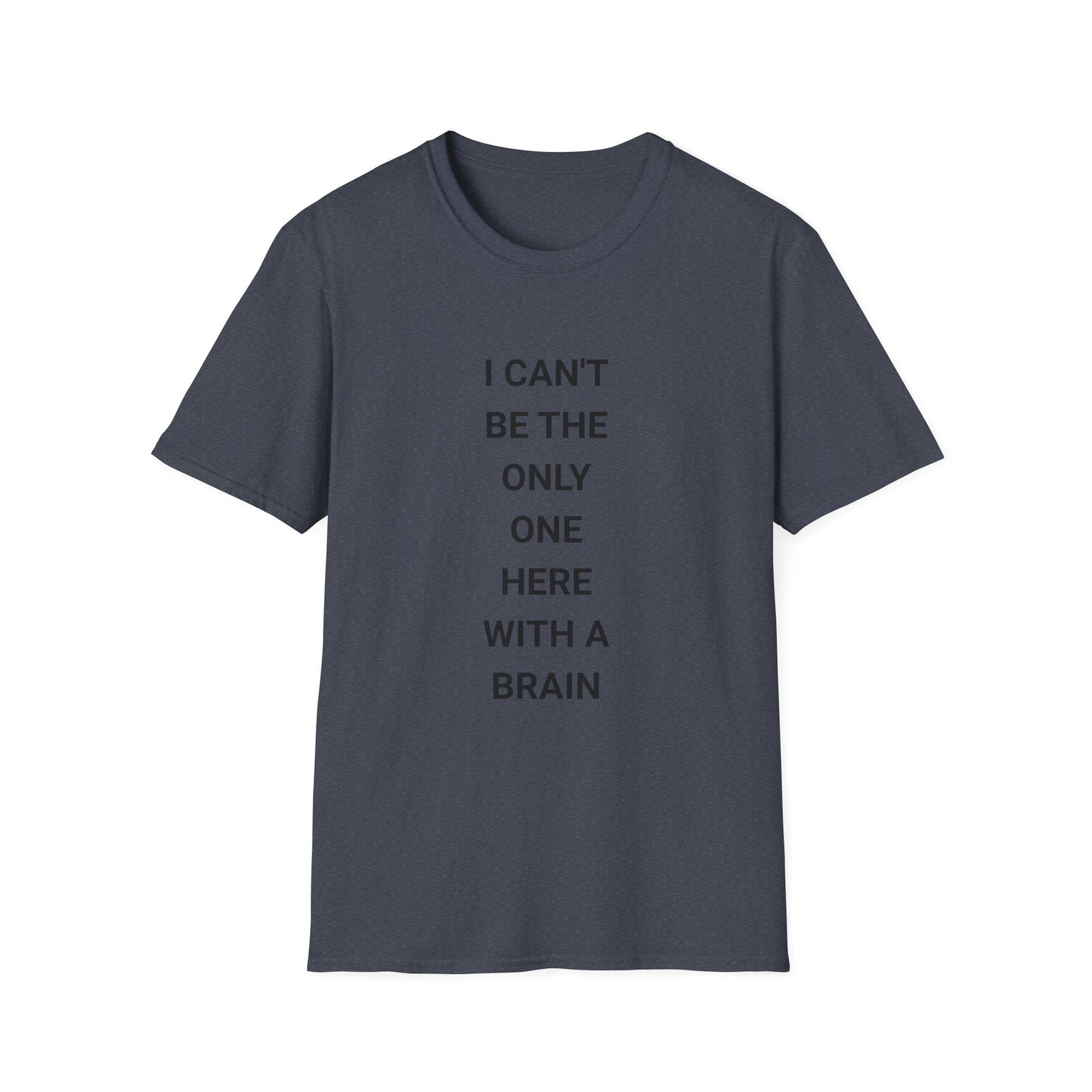 Clever Quote Unisex T-Shirt - Funny Gift, Casual Wear, Brainy Humor, Birthday Present, Everyday Tee